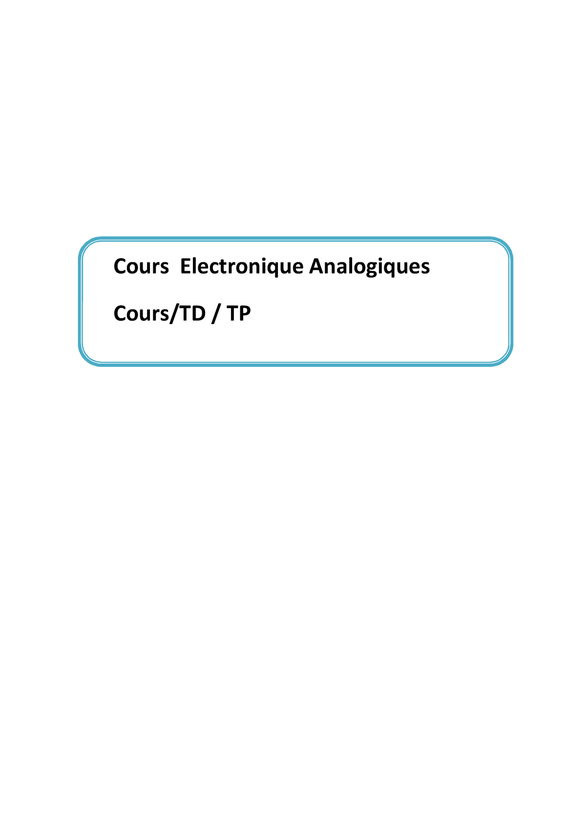 Cours Electronique GBM1 - Cours Electronique Analogiques Cours/TD / TP ...