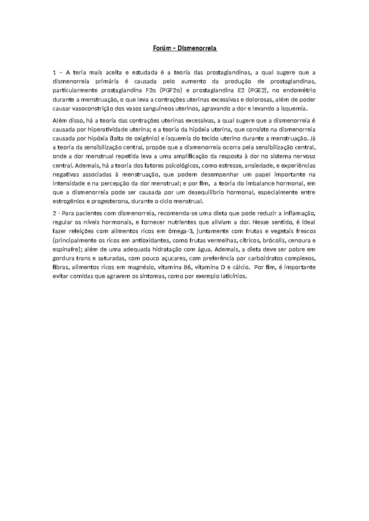 Fórum 3 - Dismenorreia - Tics 6º Período - Forúm – Dismenorreia 1 – A ...