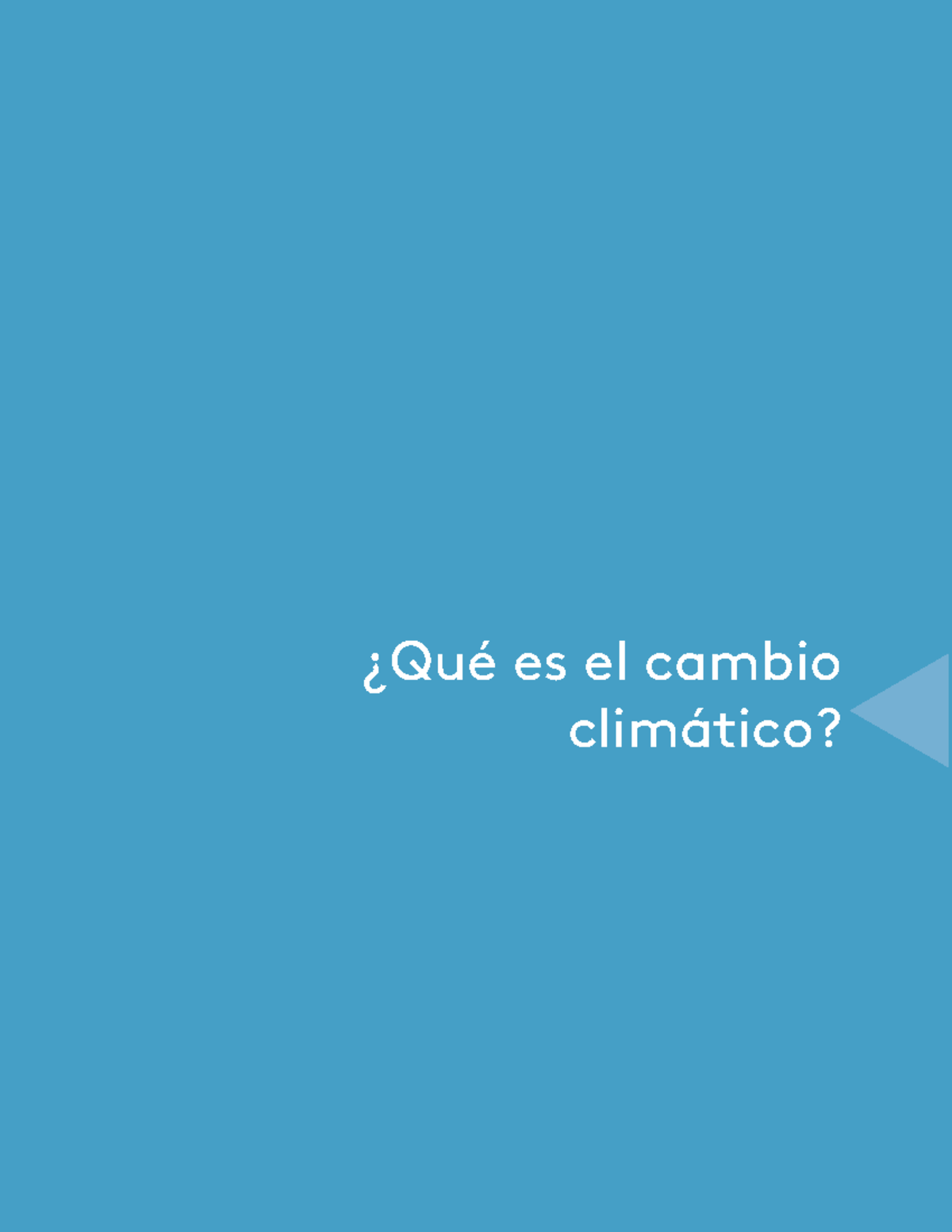 27 eje2 T3 - NINGUNO - ¿Qué es el cambio climático? ¿Qué es lo que ...