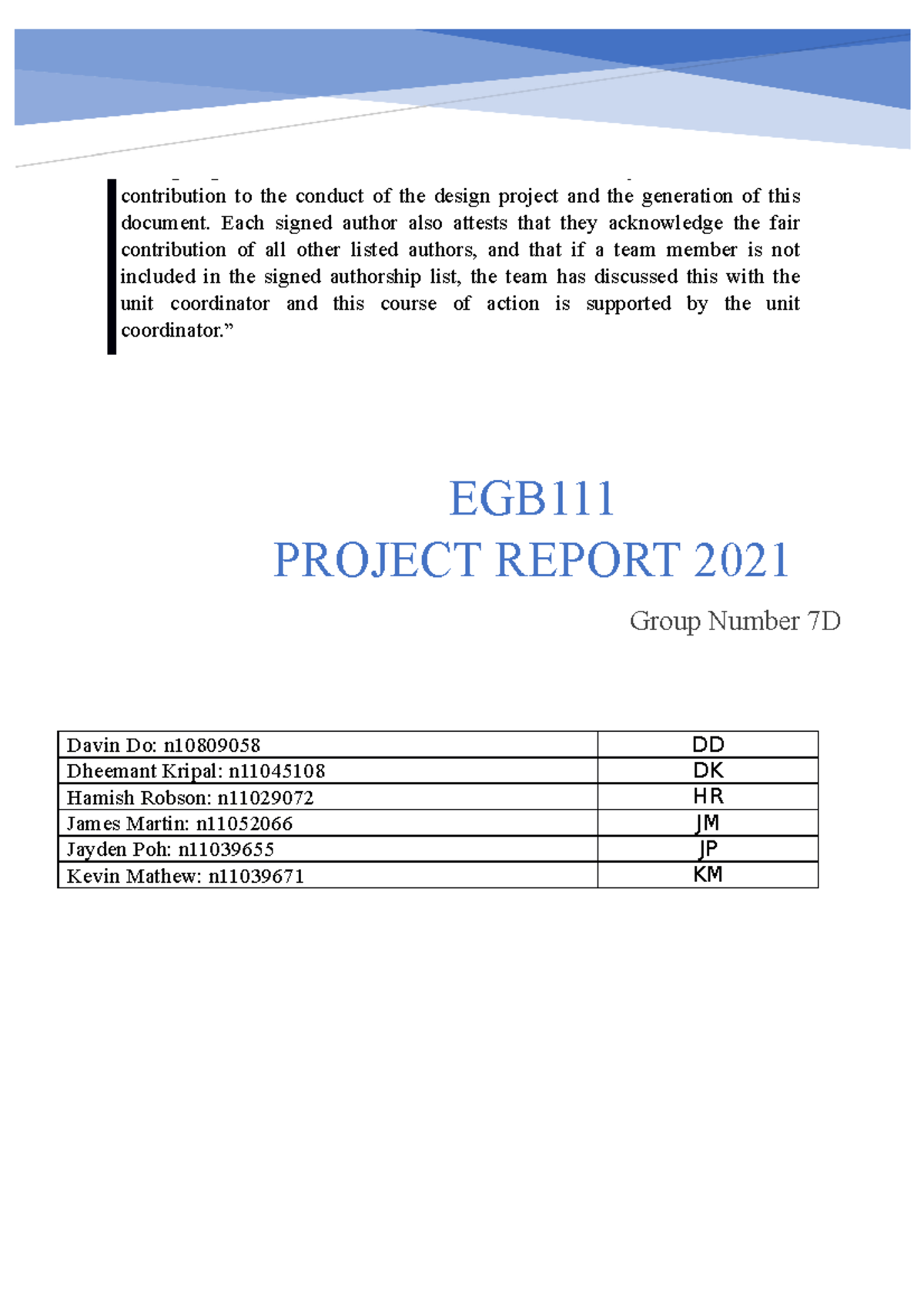 EGB111 Design Report 7D - Author Declaration “In signing this cover ...