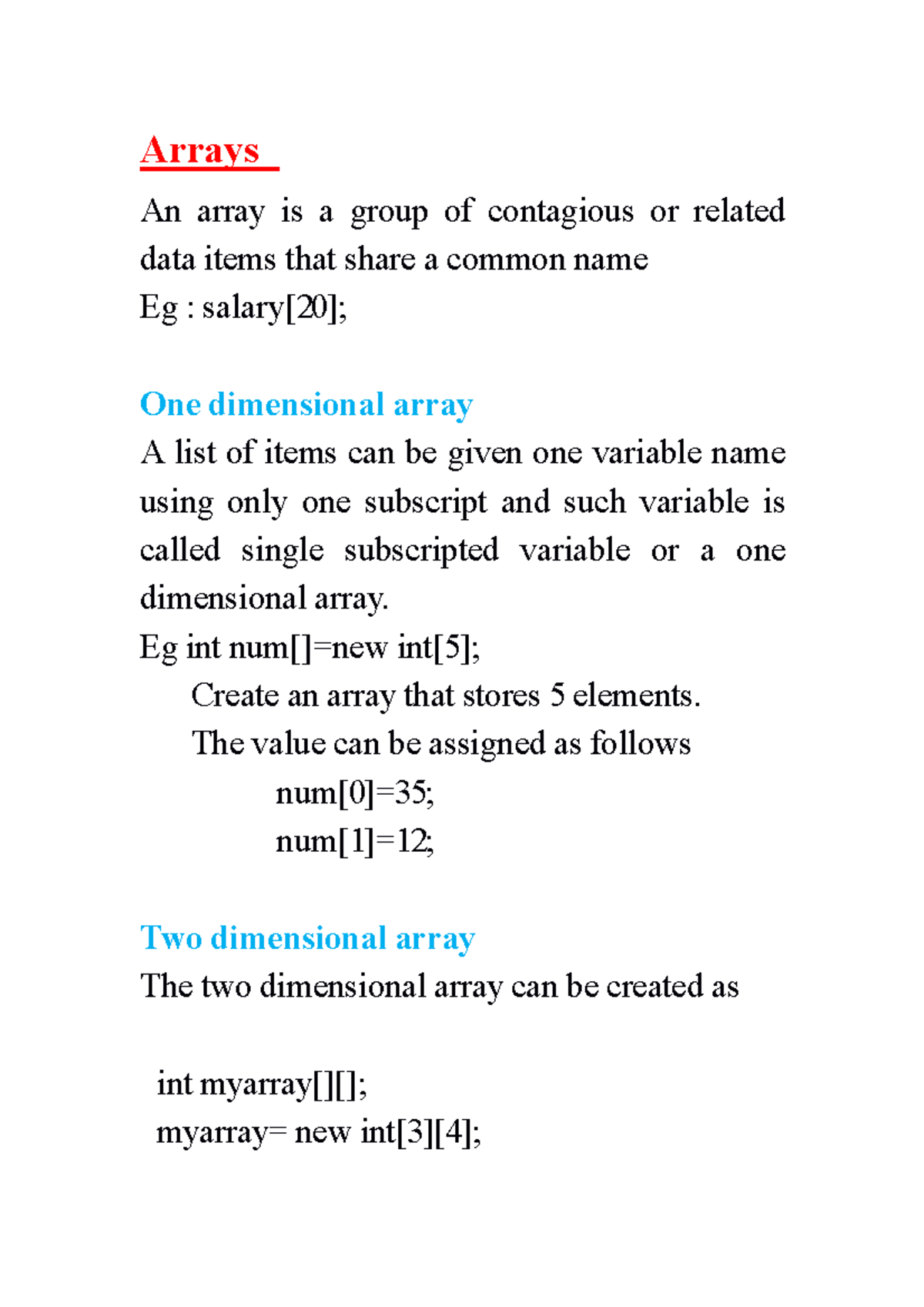 Arrays and types of arrays - Arrays An array is a group of contagious ...