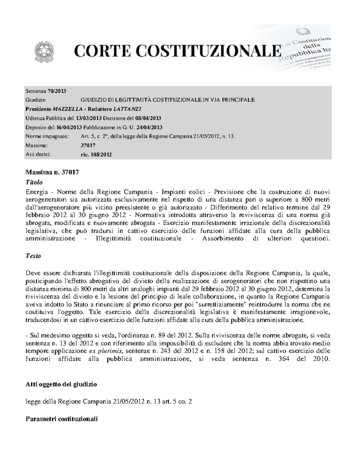 Pronuncia 70 2013 - Sentenze della corte costituzionale, concernenti ...