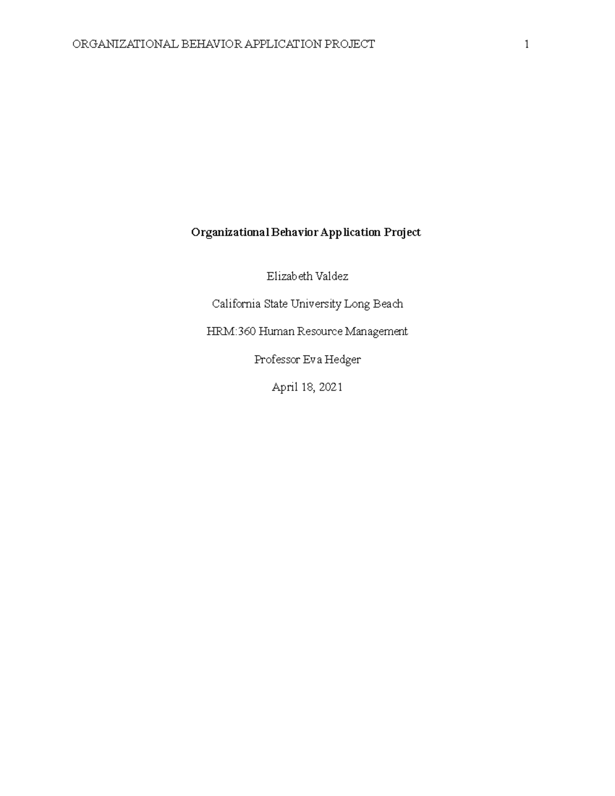 OBAP Rough Draft - Grade: A - Organizational Behavior Application ...
