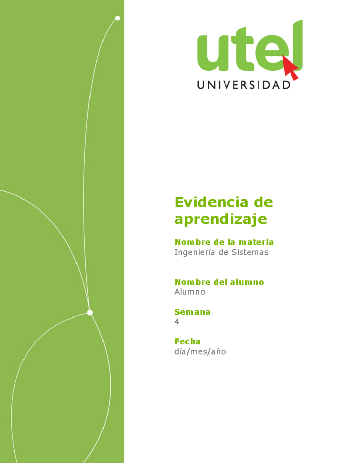 Ingeniería De Sistemas Semana 4 P - Evidencia De Aprendizaje Nombre De ...