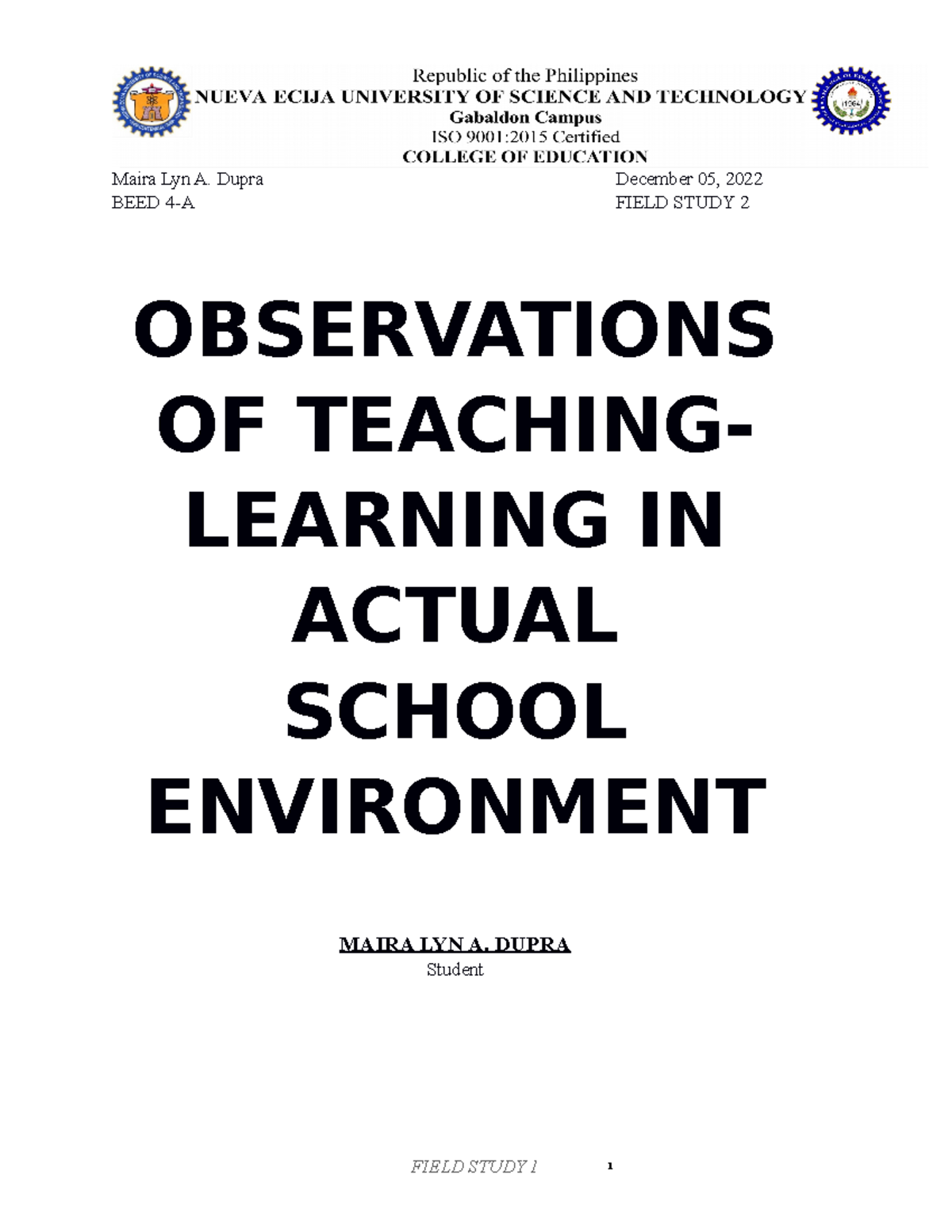 FS 1 Field study 1 Maira Lyn A. Dupra December 05, 2022 BEED 4A