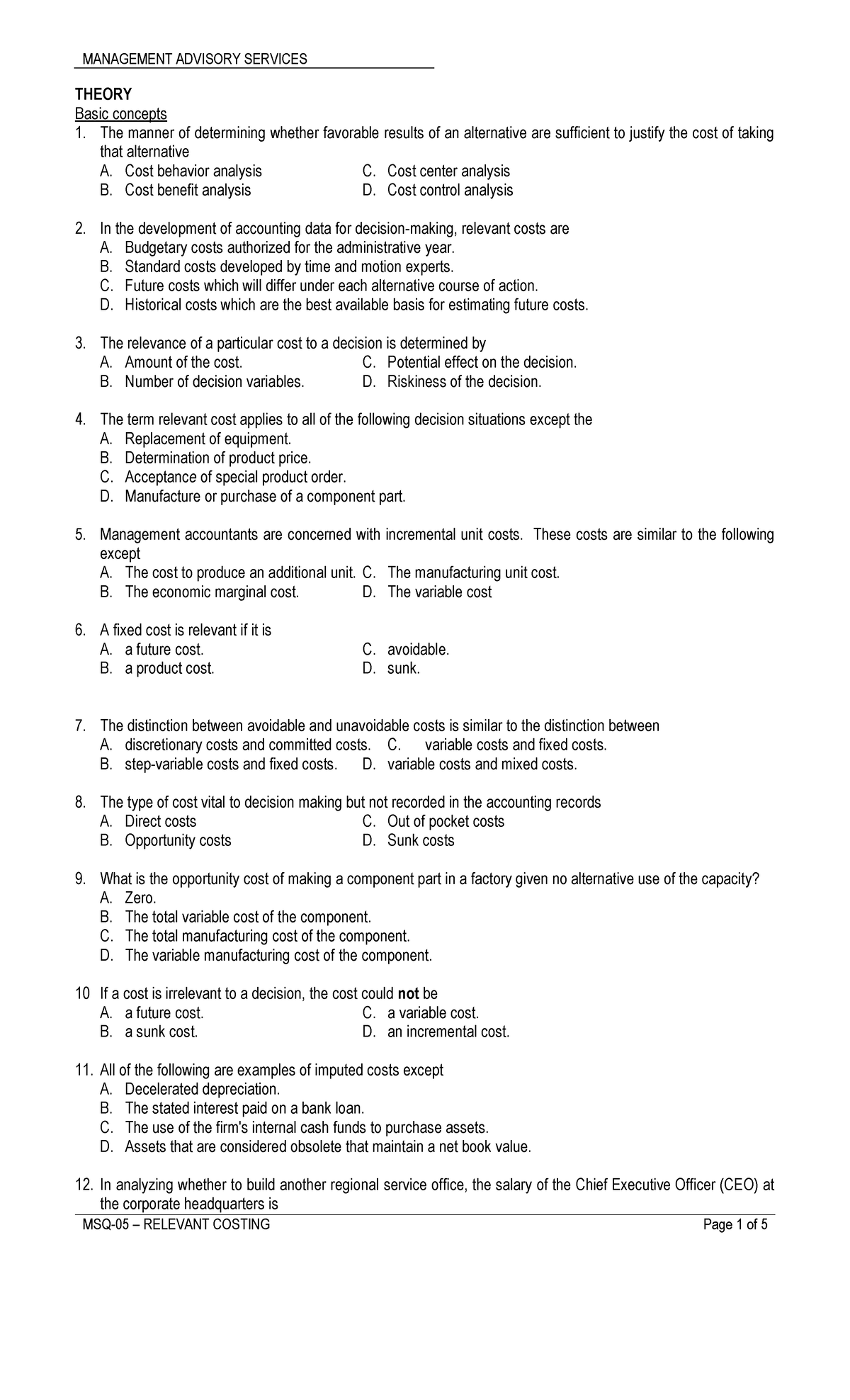 Quiz#1.relevant costing - THEORY Basic concepts The manner of ...