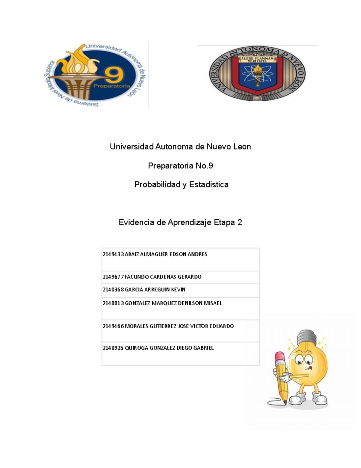 Evidencia 2 Probabilidad Y Estadistica - Universidad Autonoma de Nuevo ...
