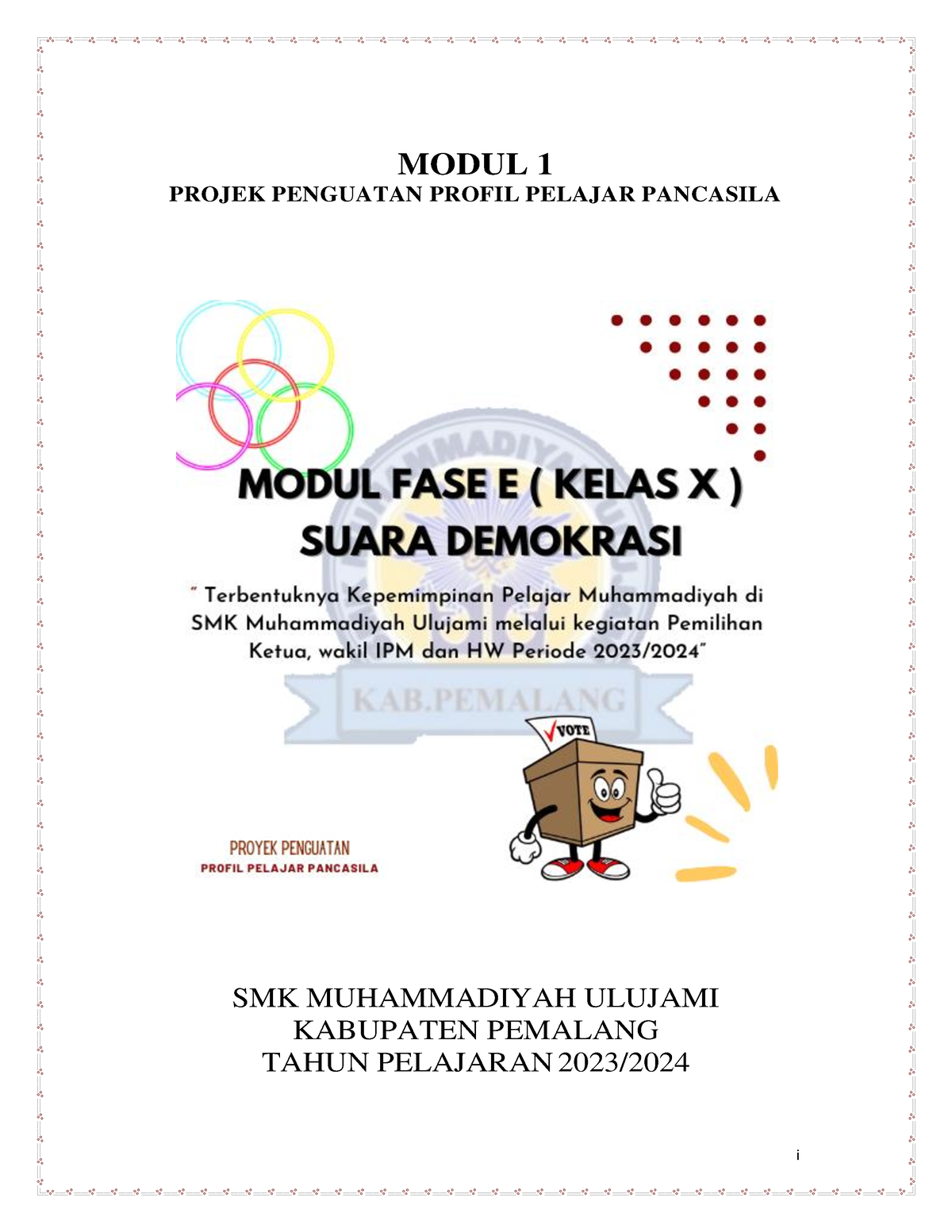 Modul Proyek Demokrasi Suara SMK Muhul - I MODUL 1 PROJEK PENGUATAN ...