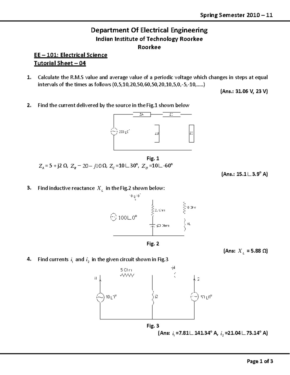 Tutorial 4 - Practice Sheet - Spring Semester 2010 – 11 Page 1 of 3 ...
