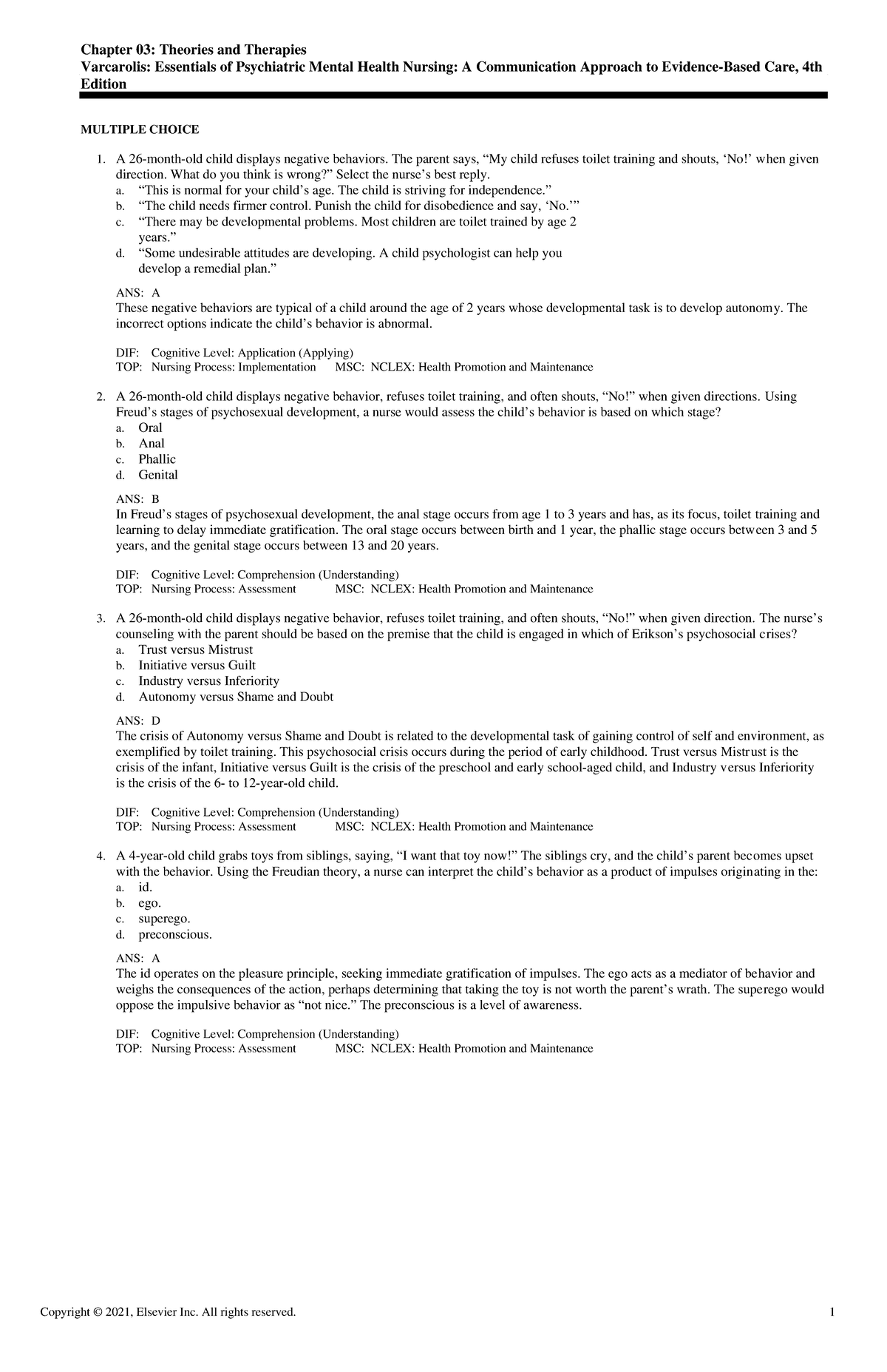 Exam View - Chapter 03 - Chapter 03: Theories and Therapies Varcarolis ...