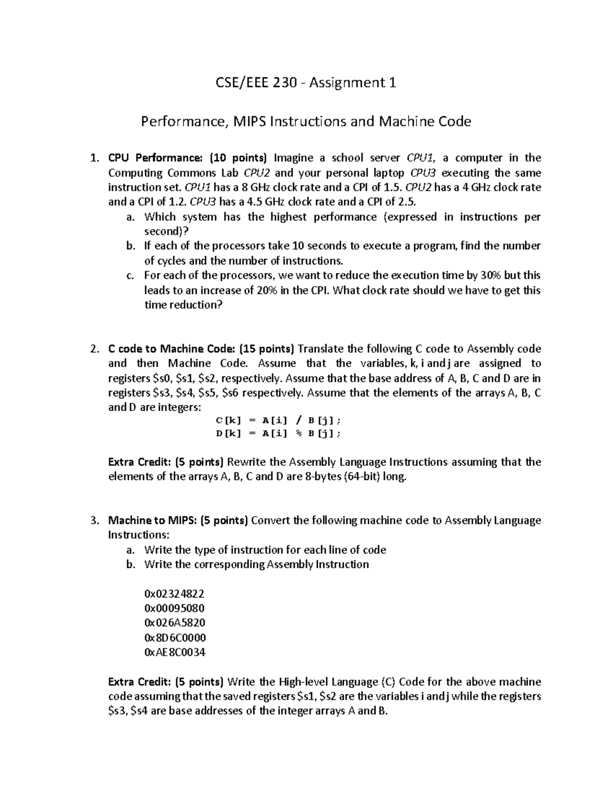 Assignment 1 - CPU1 has a 8 GHz clock rate and a CPI of 1. CPU2 has a 4 ...