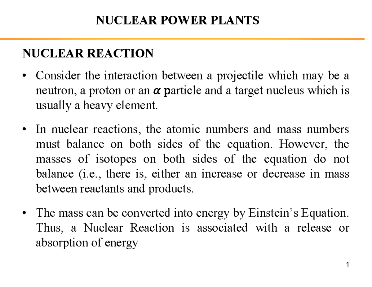 PGS BSc Tech Lecture Week 11-1 NUCLEAR POWER PLANTS - NUCLEAR REACTION ...