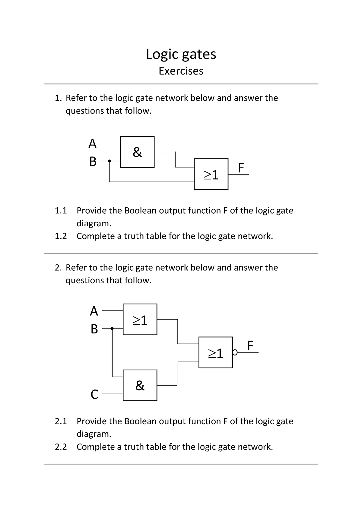 Logic gates Homework - Logic gates Exercises 1. Refer to the logic gate ...