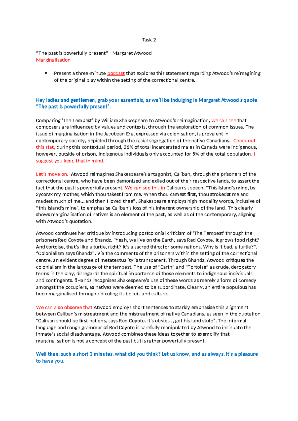 HSC English Assessment Task 2 - Task 2 “The past is powerfully present ...