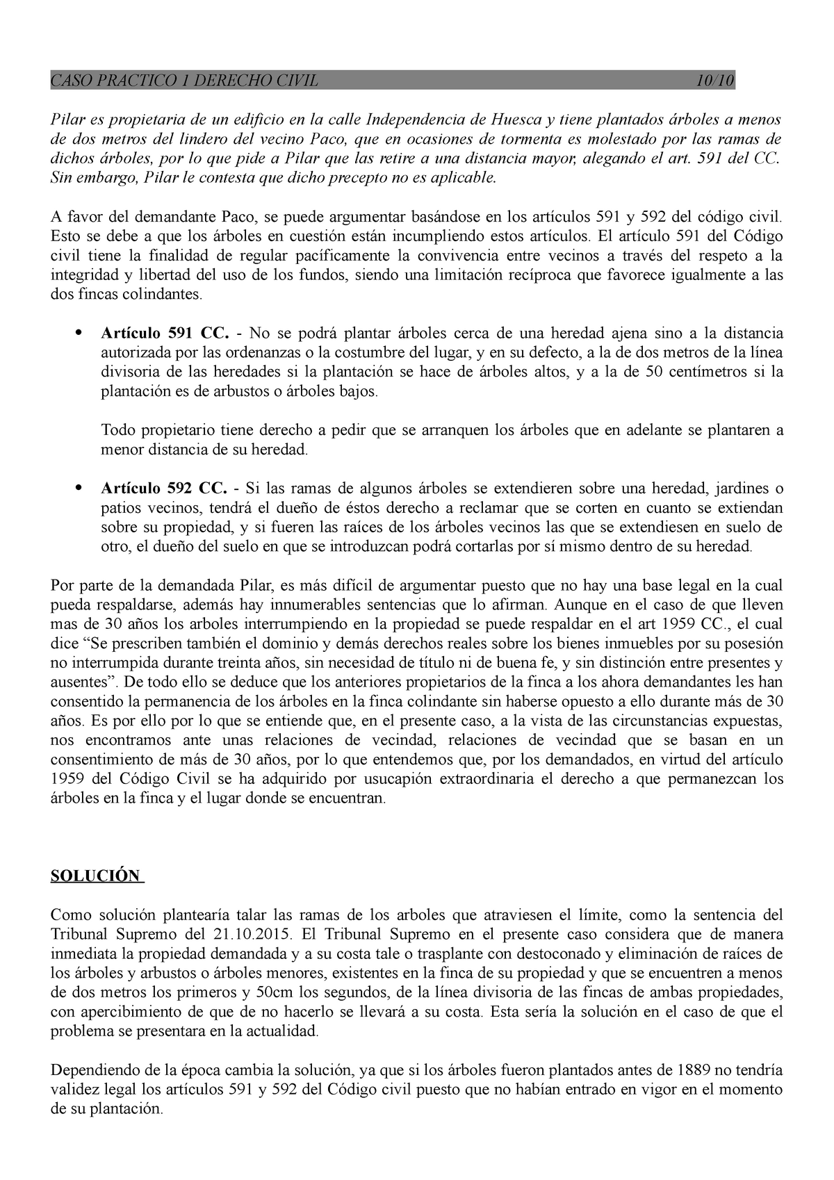 CASO Practico 1 Derecho Civil - CASO PRACTICO 1 DERECHO CIVIL 10/ Pilar es  propietaria de un - Studocu