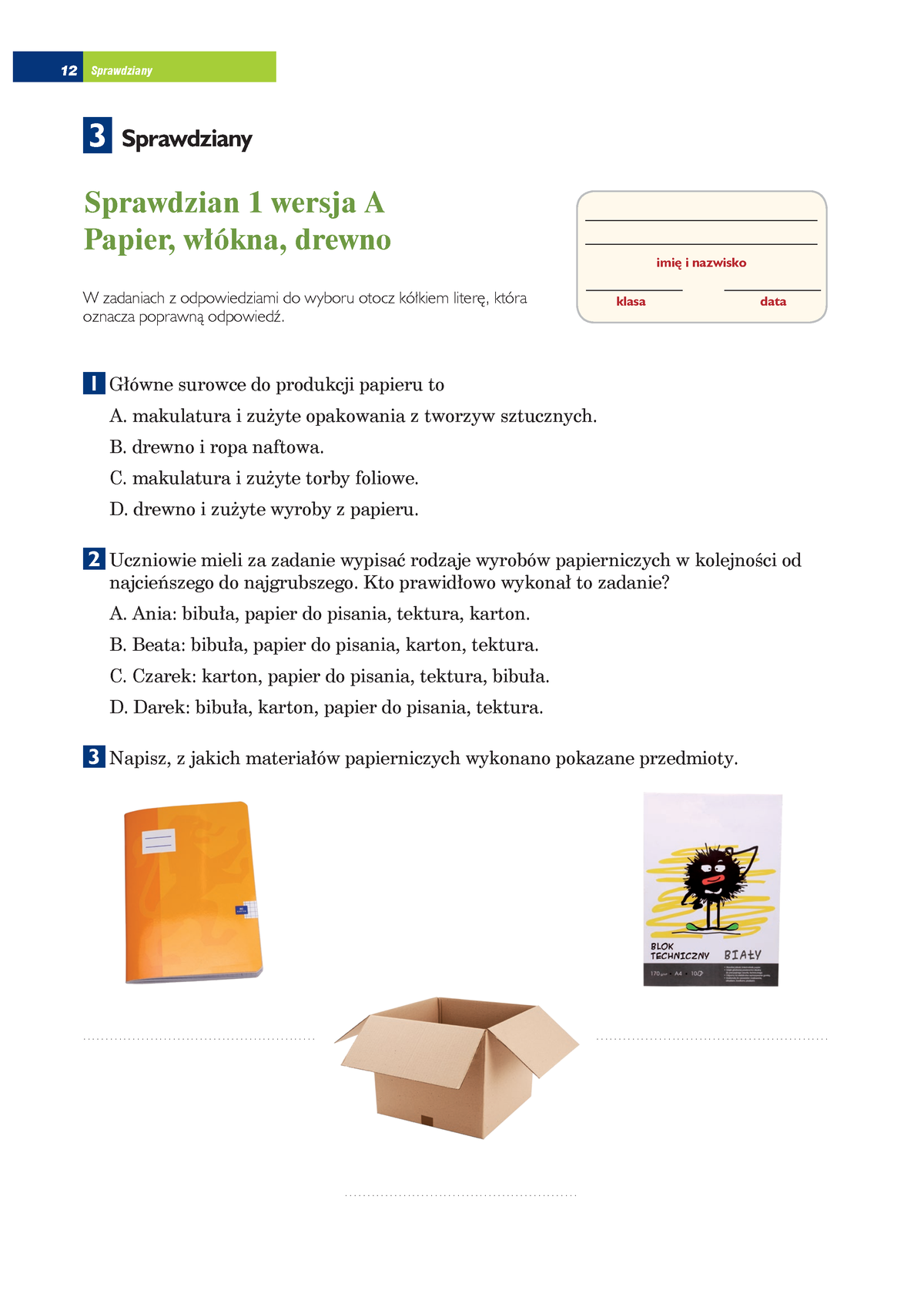 Materialy I Ich Zastosowanie Sprawdzian 1 Wersja A Papier Wlokna Drewno ...