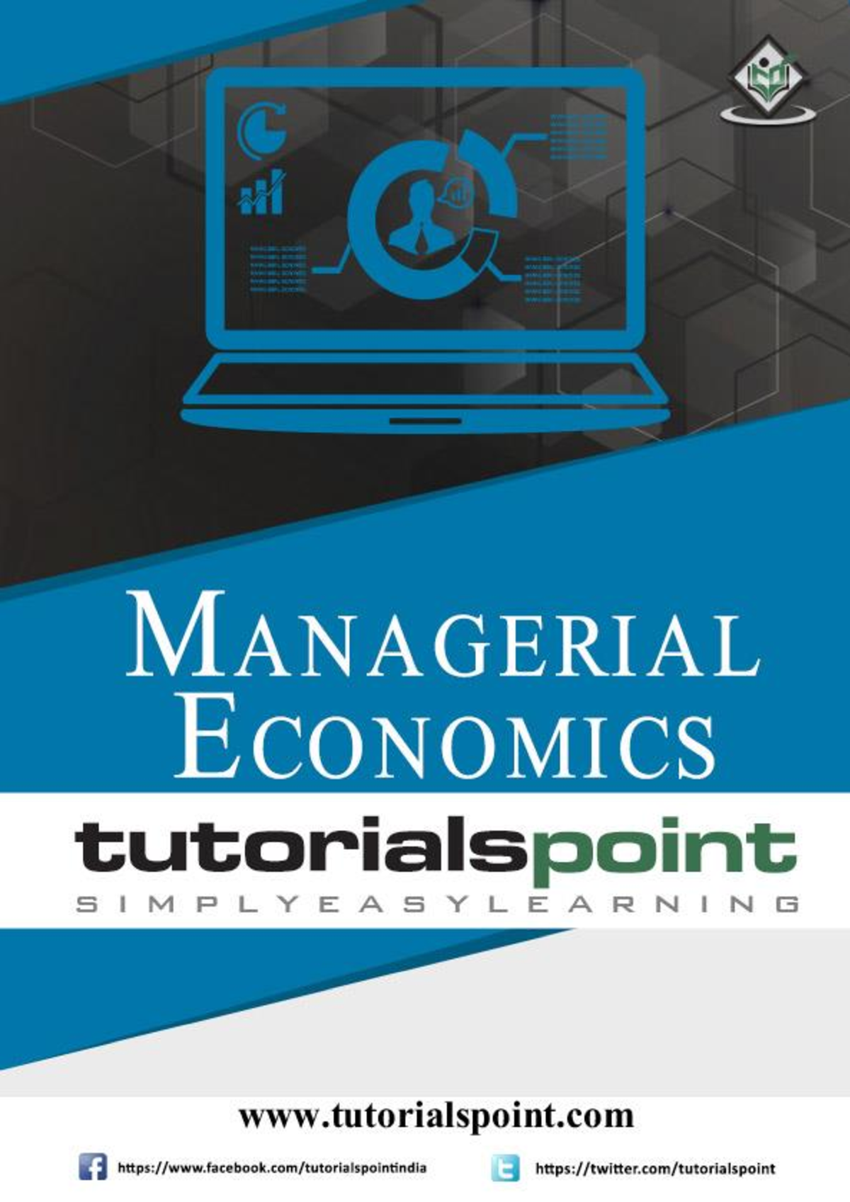 Managerial Economics Tutorial - I About The Tutorial Managerial ...