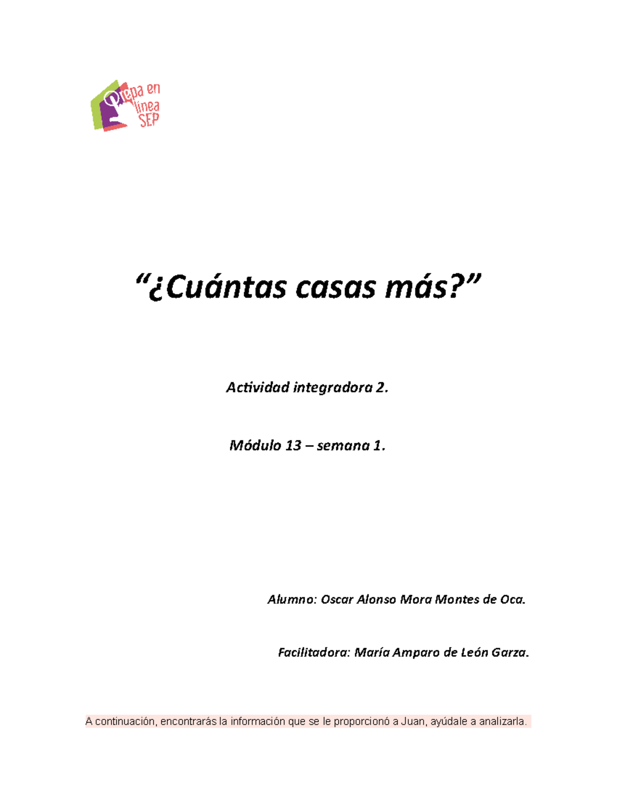 Mora Montesde Oca Oscar Alonso M13S1AI2 - “¿Cuántas Casas Más ...