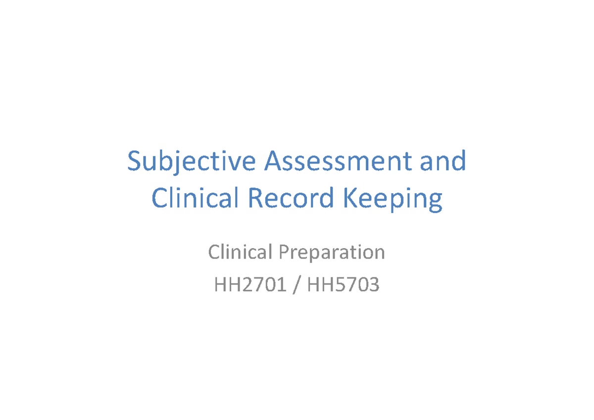 Clinical Record Keeping Lecture Notes Subjective Assessment and