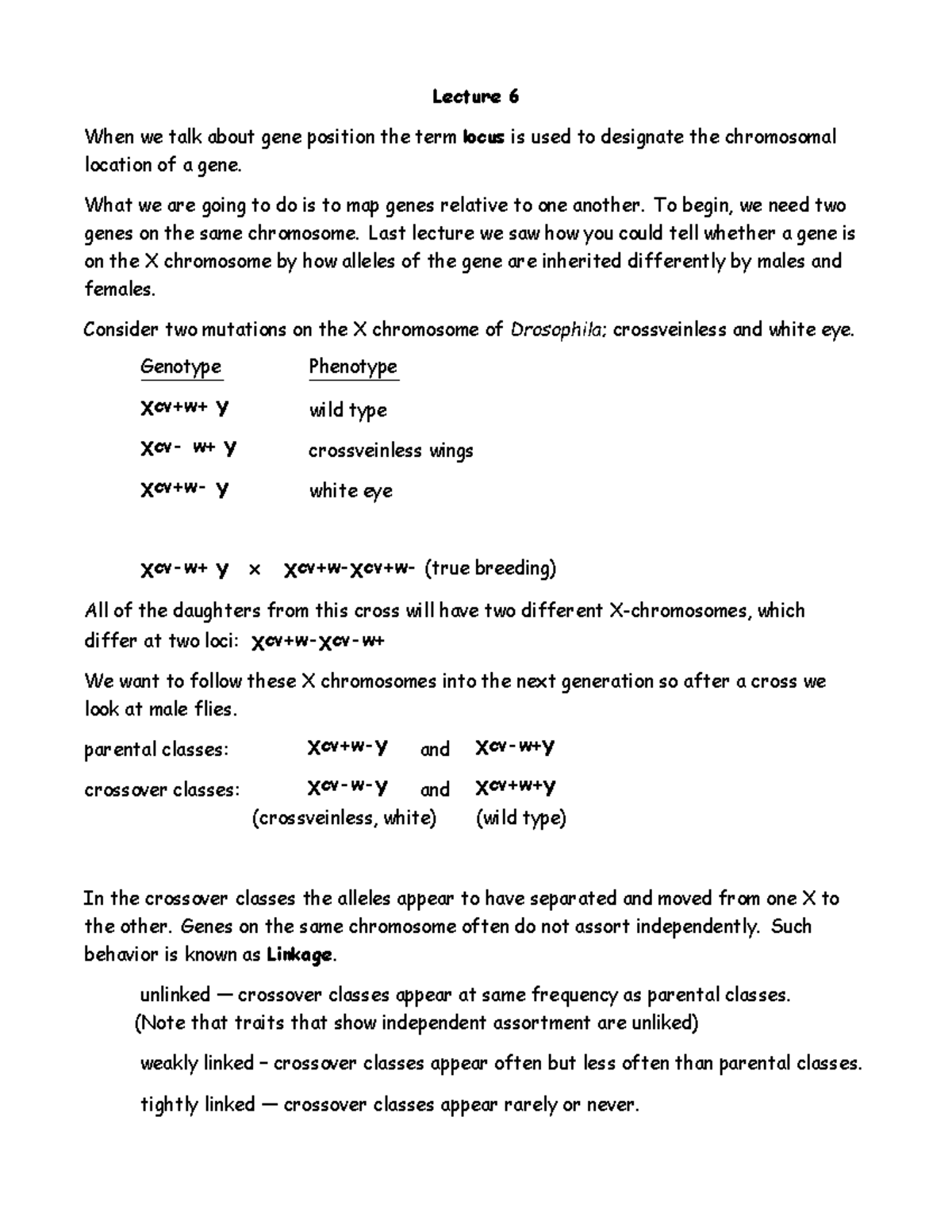 Recombination and Genetic Maps - Lecture 6 When we talk about gene ...