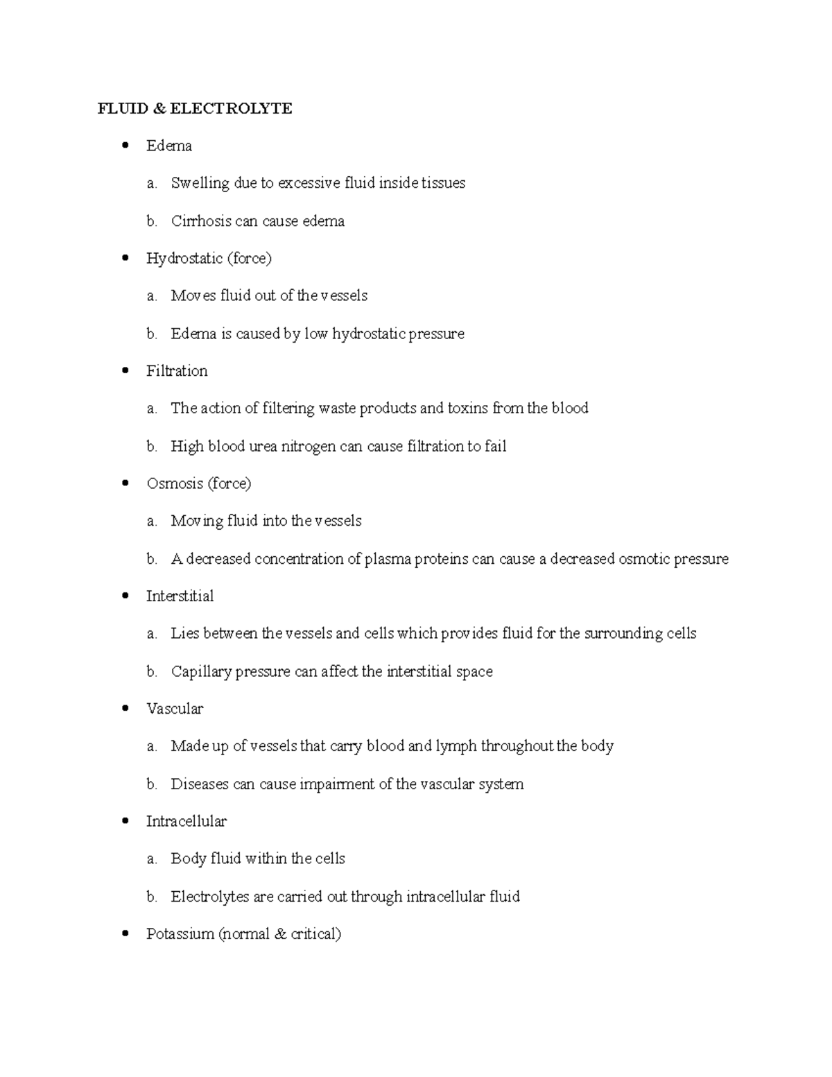 Fluid & Urinary Vocab FLUID & ELECTROLYTE Edema a. Swelling due to