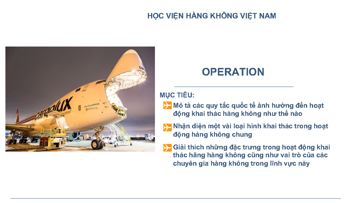 CHƯƠNG 4 Hoạt động khai thác VTHK và HKC - OPERATION HỌC VIỆN HÀNG ...