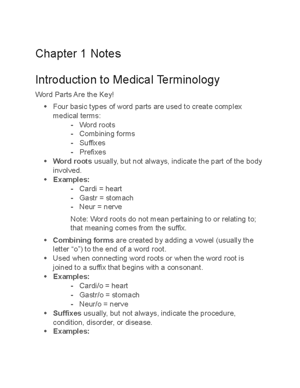 Chapter 1 Notes 1. Identify the roles of the four types of word parts