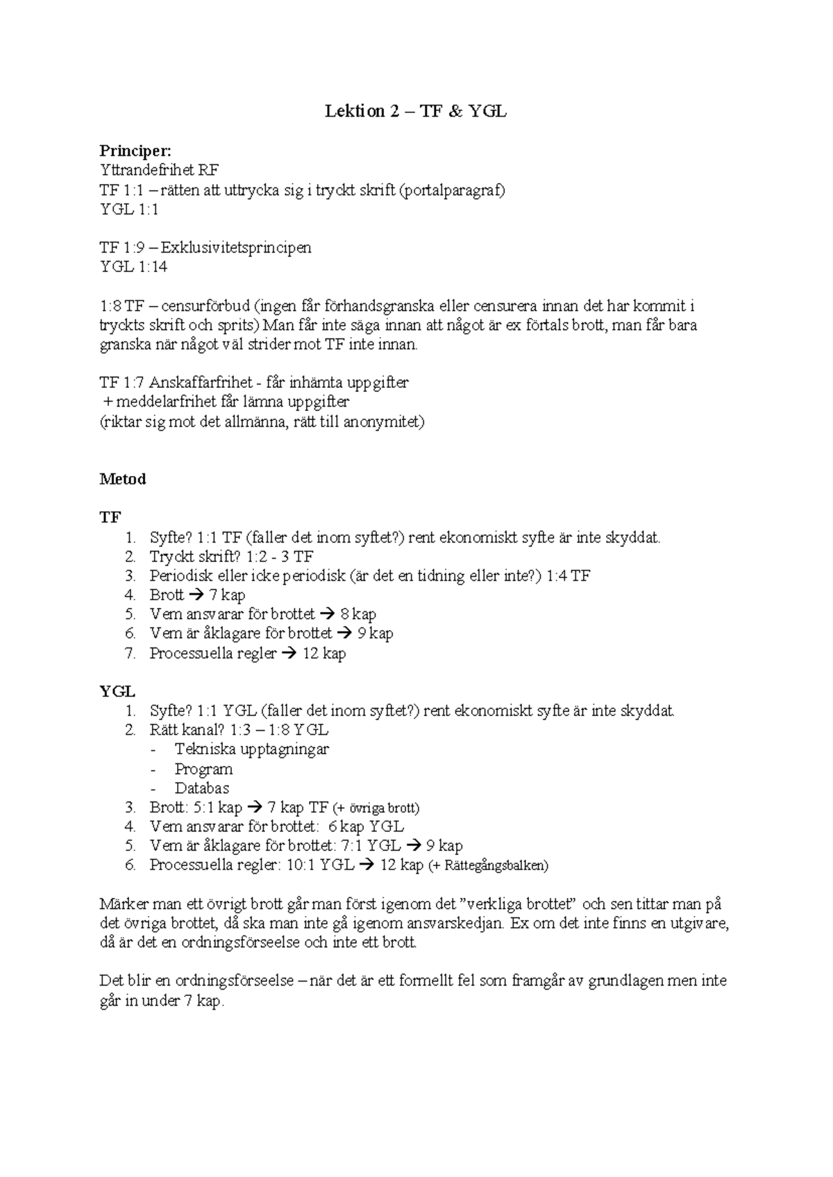 Lektion 2 Lektion 2 TF & YGL Principer Yttrandefrihet RF TF 11