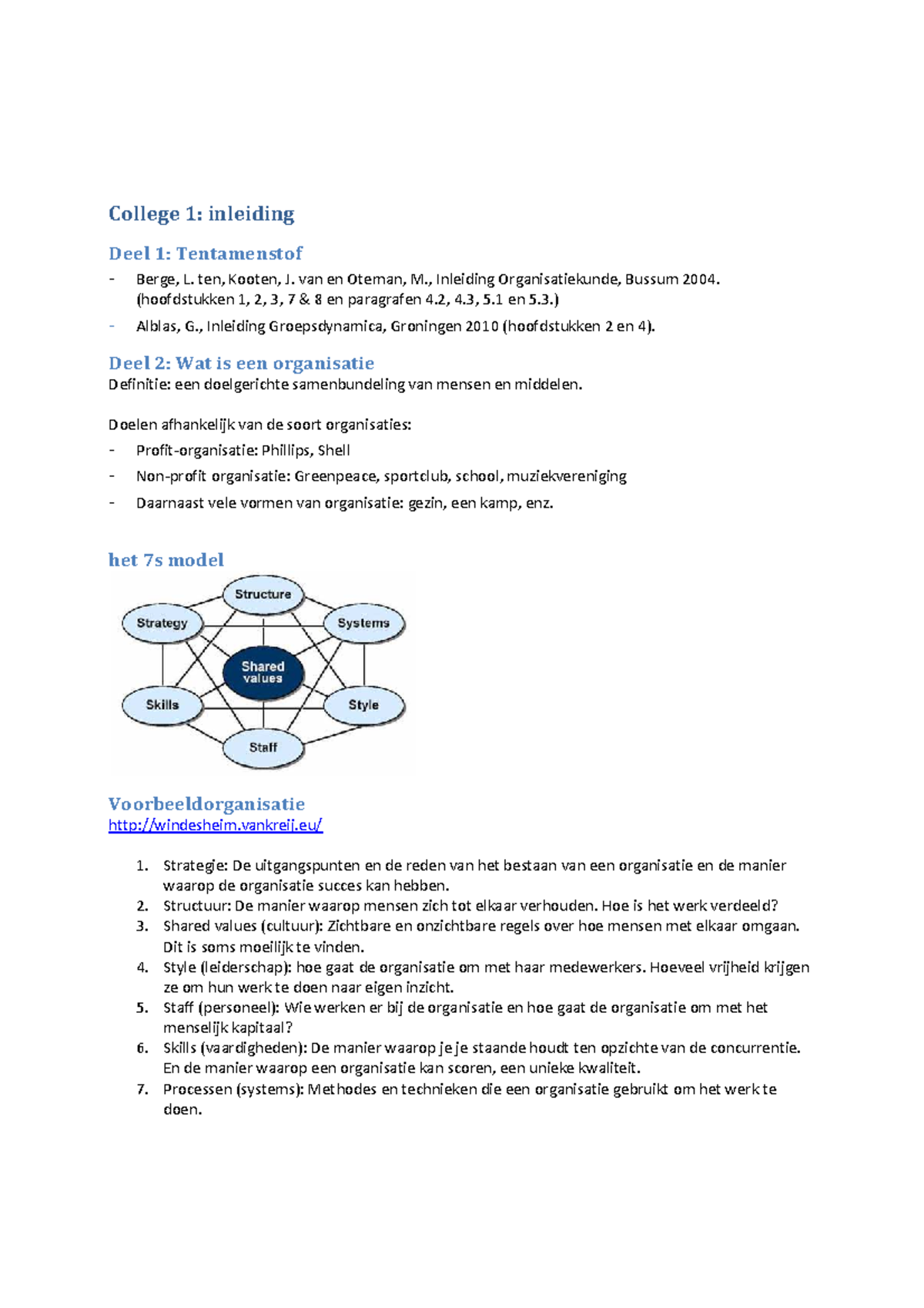 Samenvatting Organisatiekunde: College 1 - College 1: Inleiding Deel 1 ...