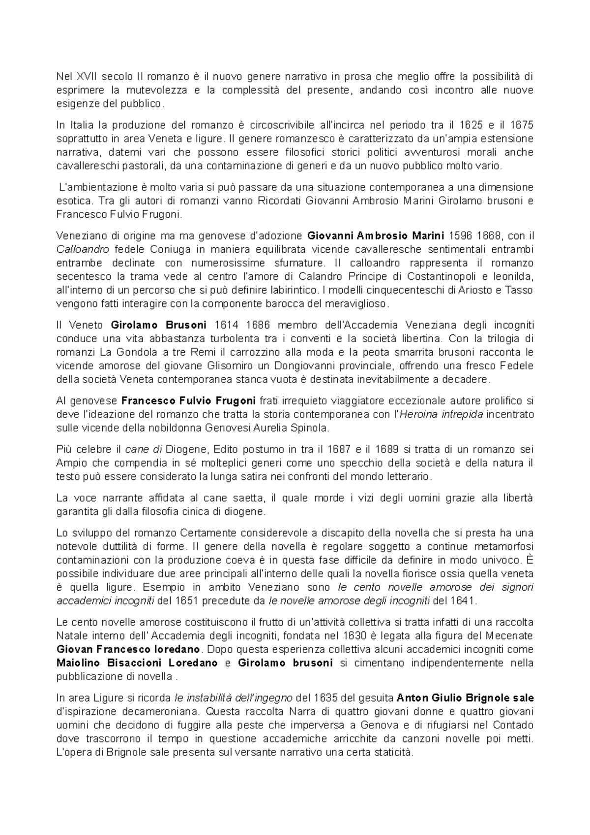 Basile E LA Narrazione DEL 600^ Nel XVII secolo Il romanzo è il nuovo