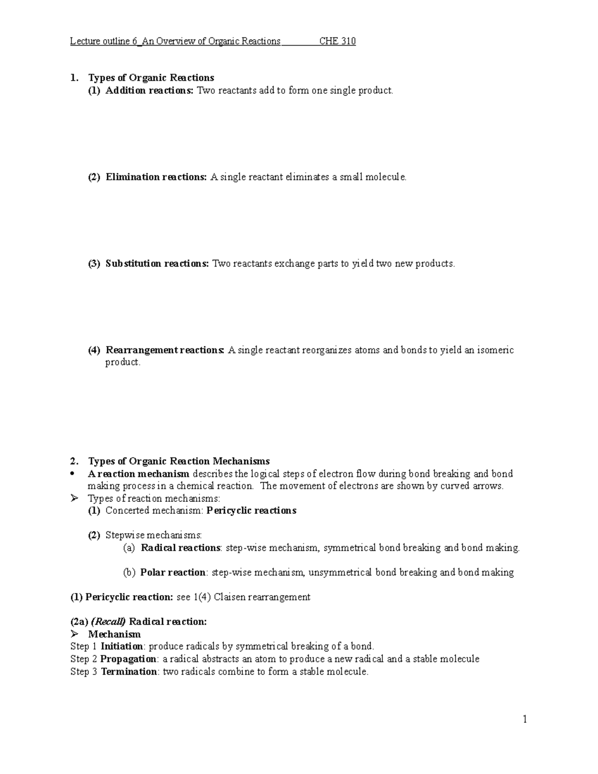Lecture outline 6 An Overview of Organic Reactions - Types of Organic ...
