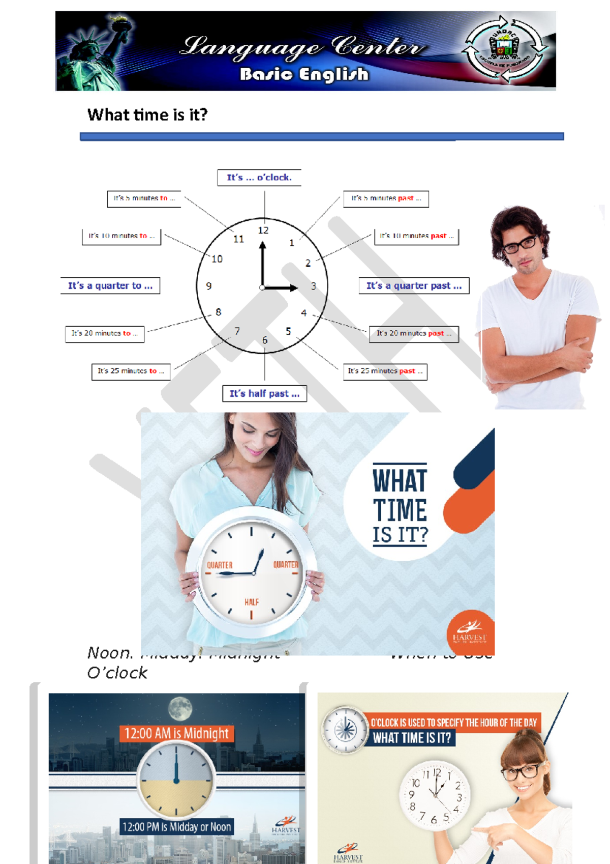 What time is it Tiempo What time is it? Noon. Midday. Midnight When