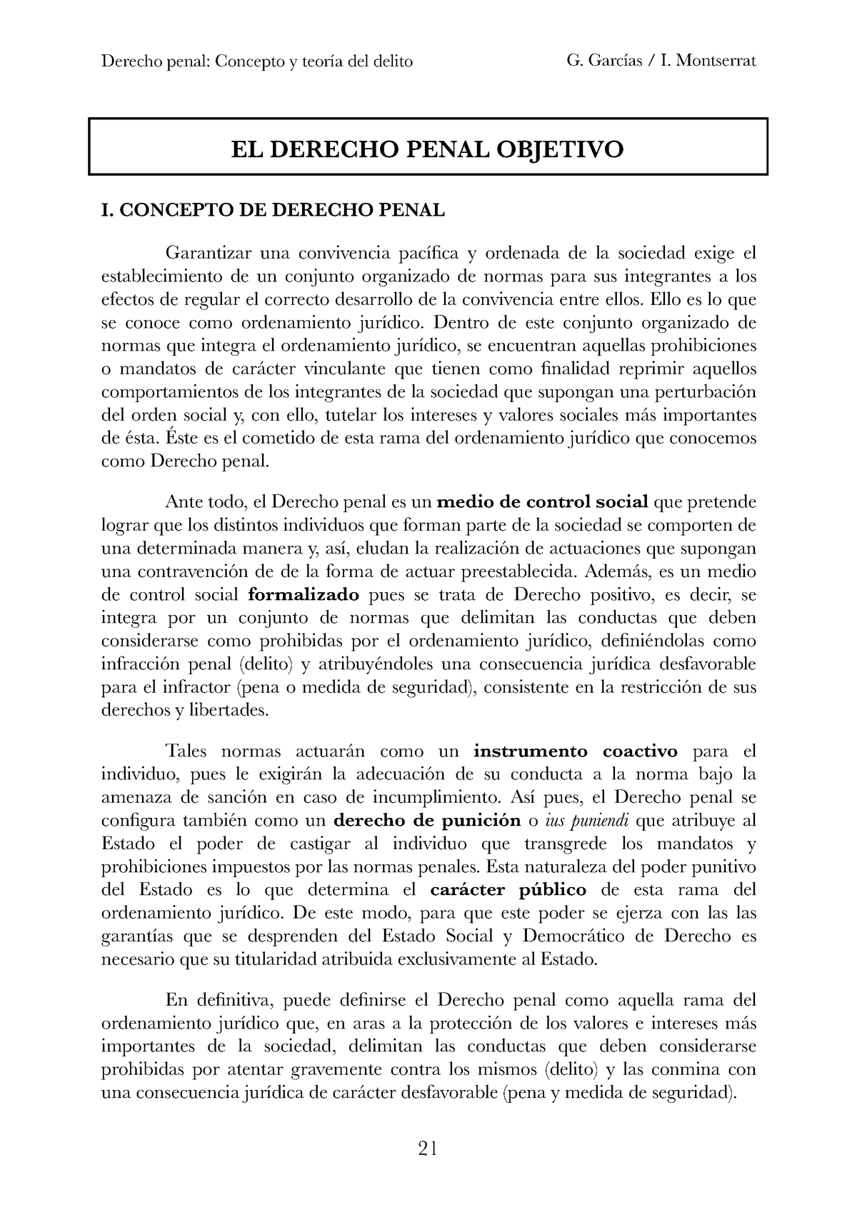 1. Derecho Penal Objetivo - EL DERECHO PENAL OBJETIVO I. CONCEPTO DE ...