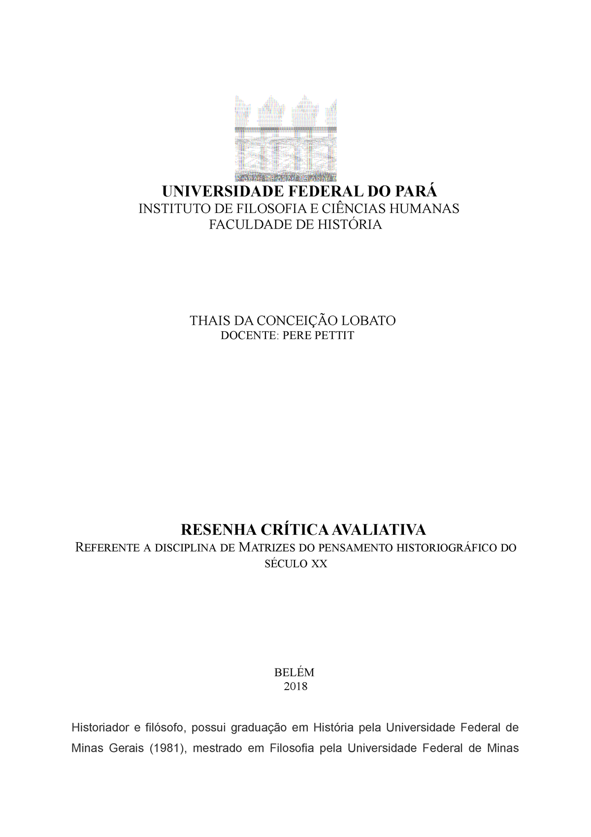 Resenha José C. Reis 12 12 - UNIVERSIDADE FEDERAL DO INSTITUTO DE ...