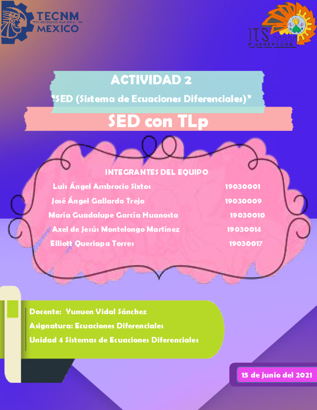 Act 2 Unidad 4 Ecuaciones Diferenciales - ACTIVIDAD 2