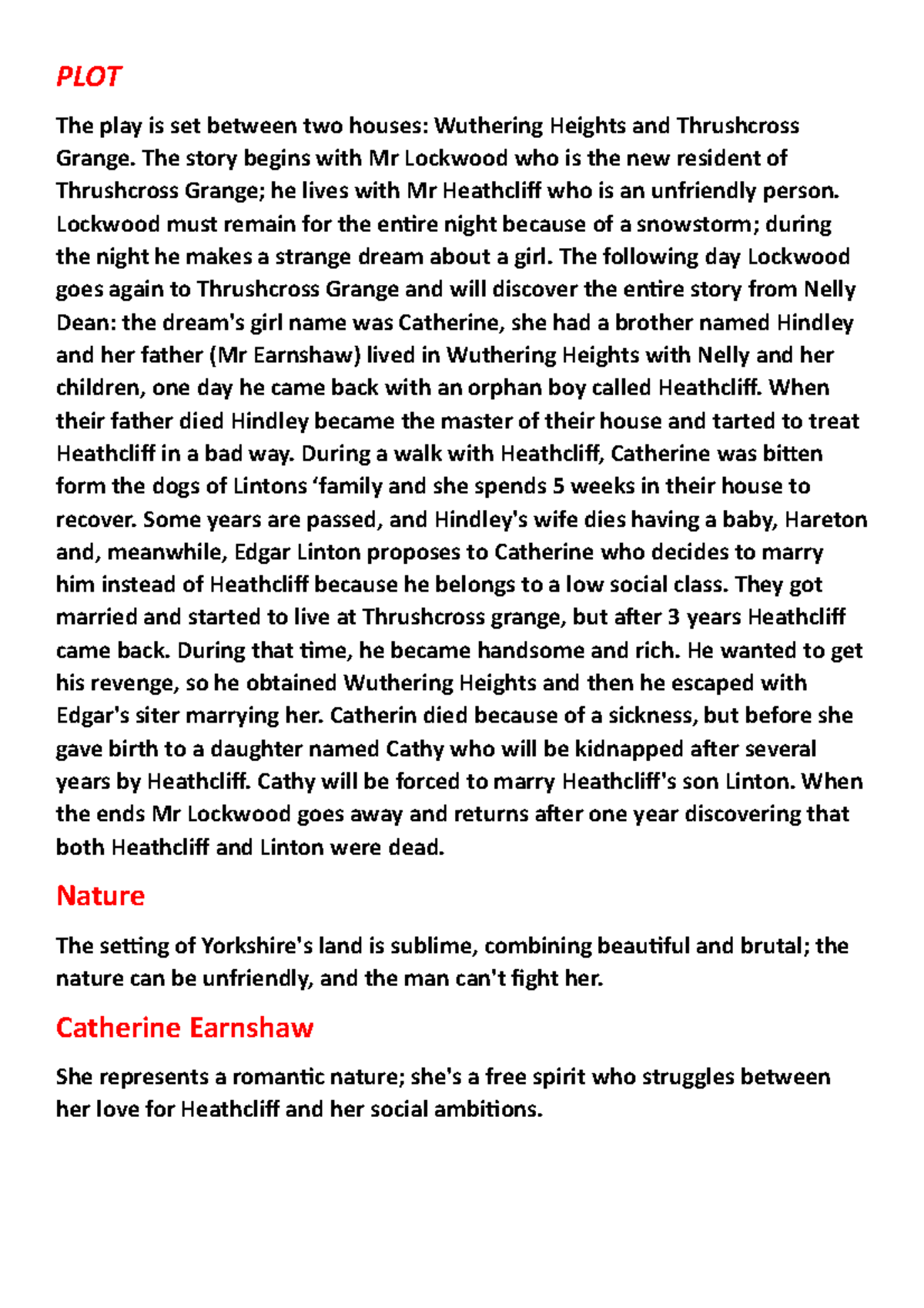 Riassunto Wuthering Heights - PLOT The play is set between two houses ...