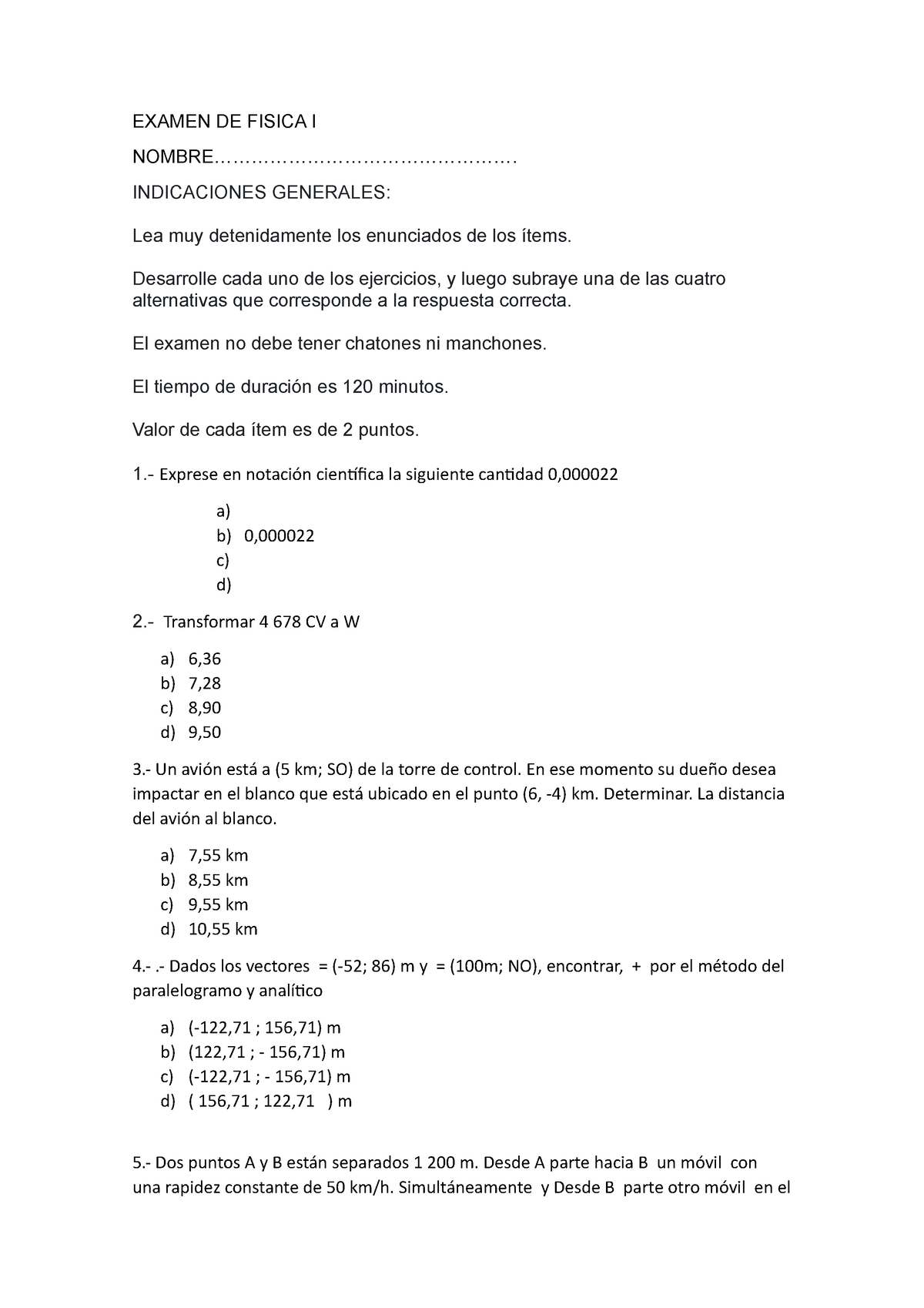 Examen de Física I de primer semestre, ejercicios obligatorios - EXAMEN ...