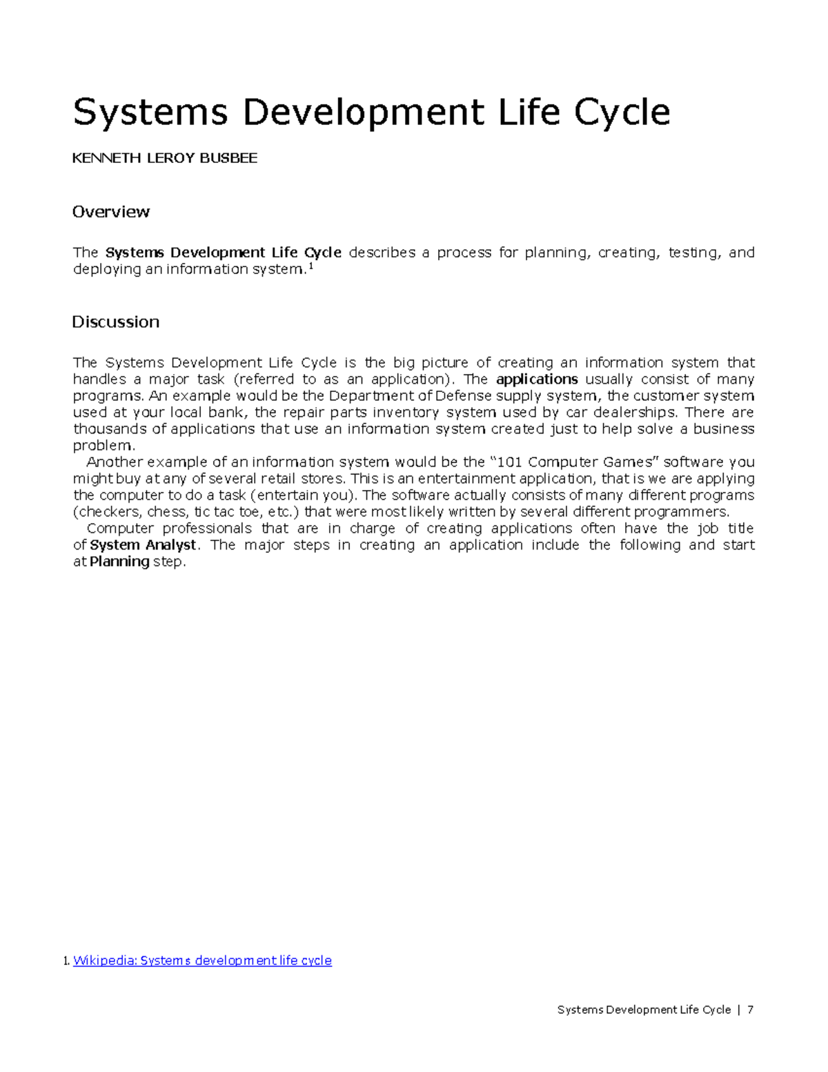 Systems Development Life Cycle - 1 Discussion The Systems Development ...