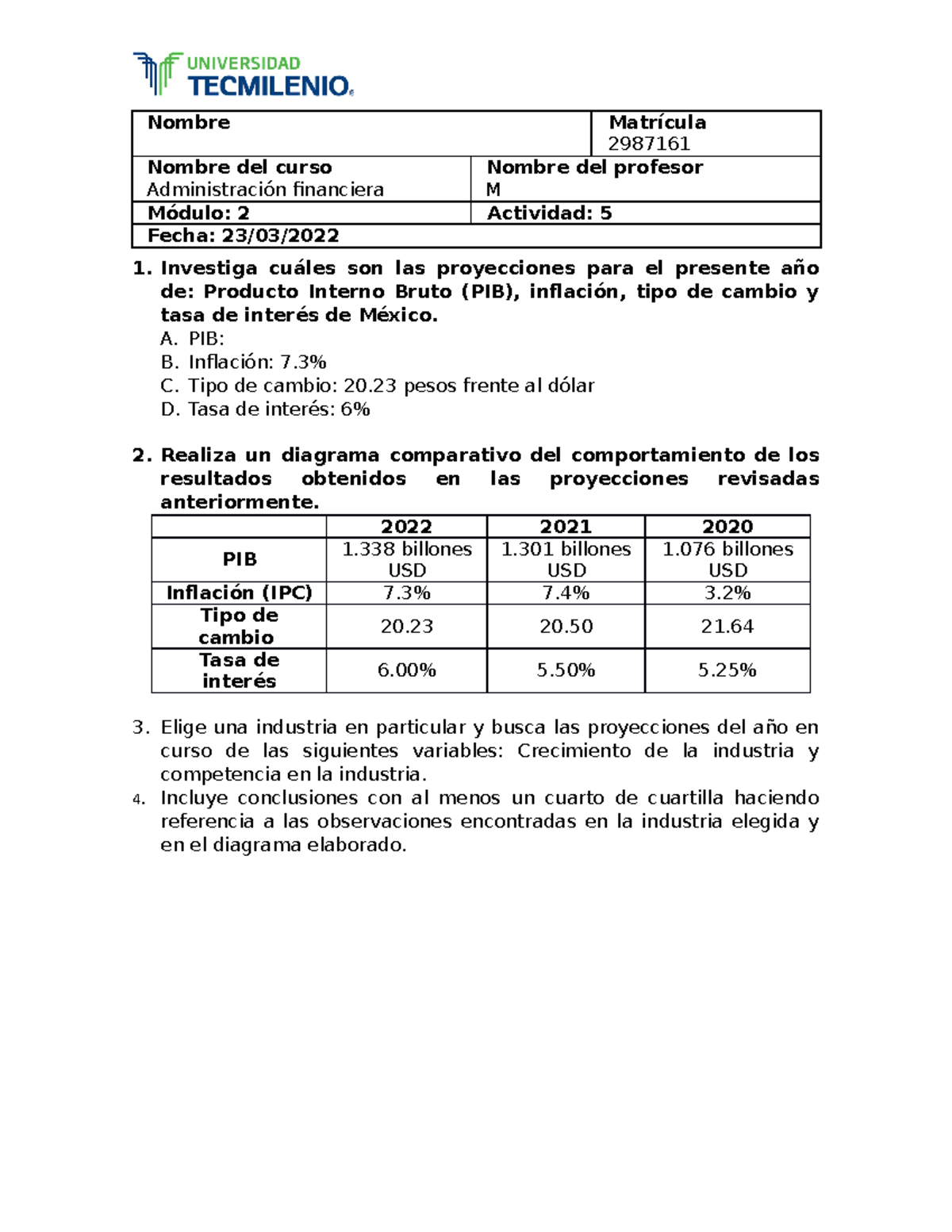 Actividad 5 Administración financiera - Nombre Matrícula 2987161 Nombre ...