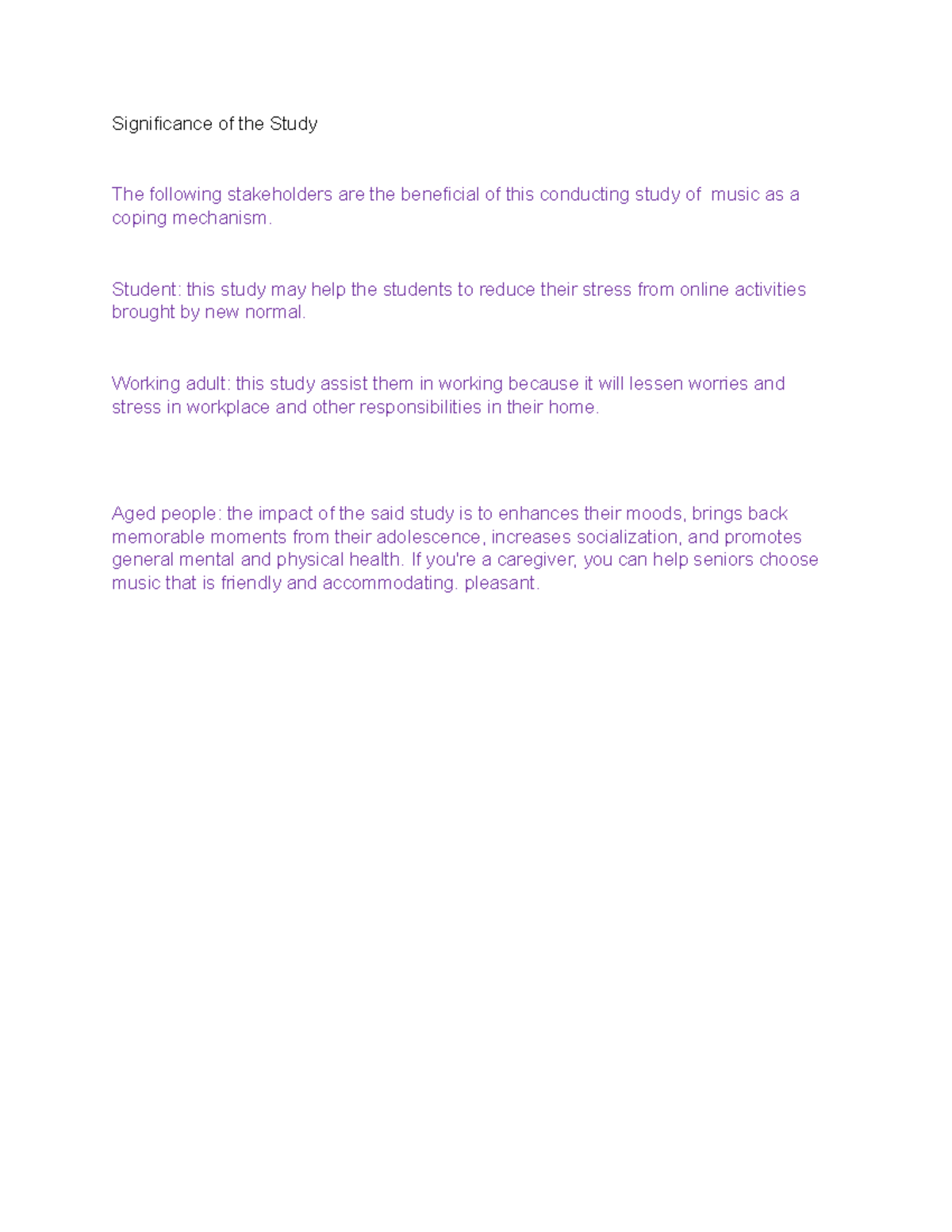 Significance of the Study - Student: this study may help the students ...