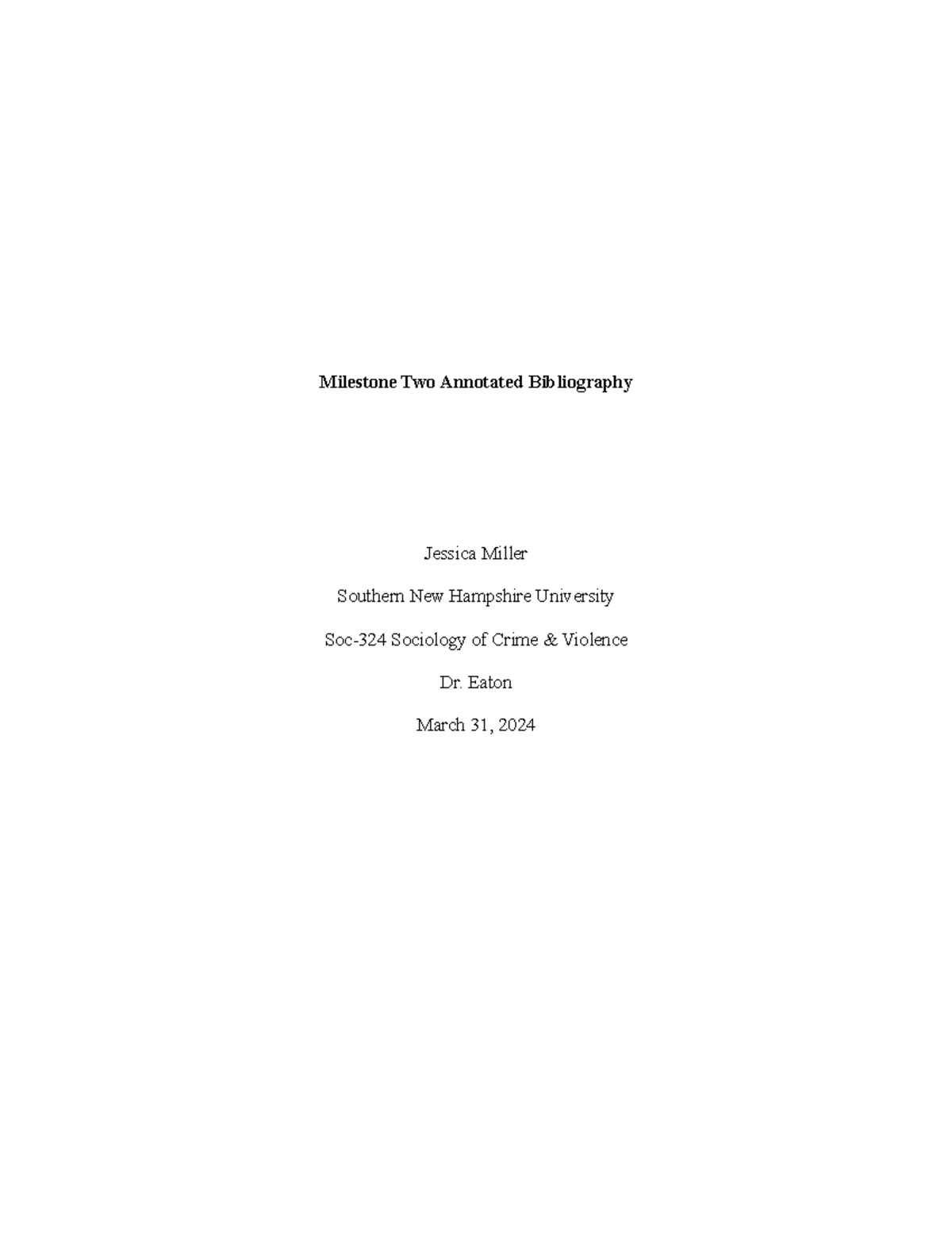 Milestone Two Annotated Bibliography - Milestone Two Annotated ...