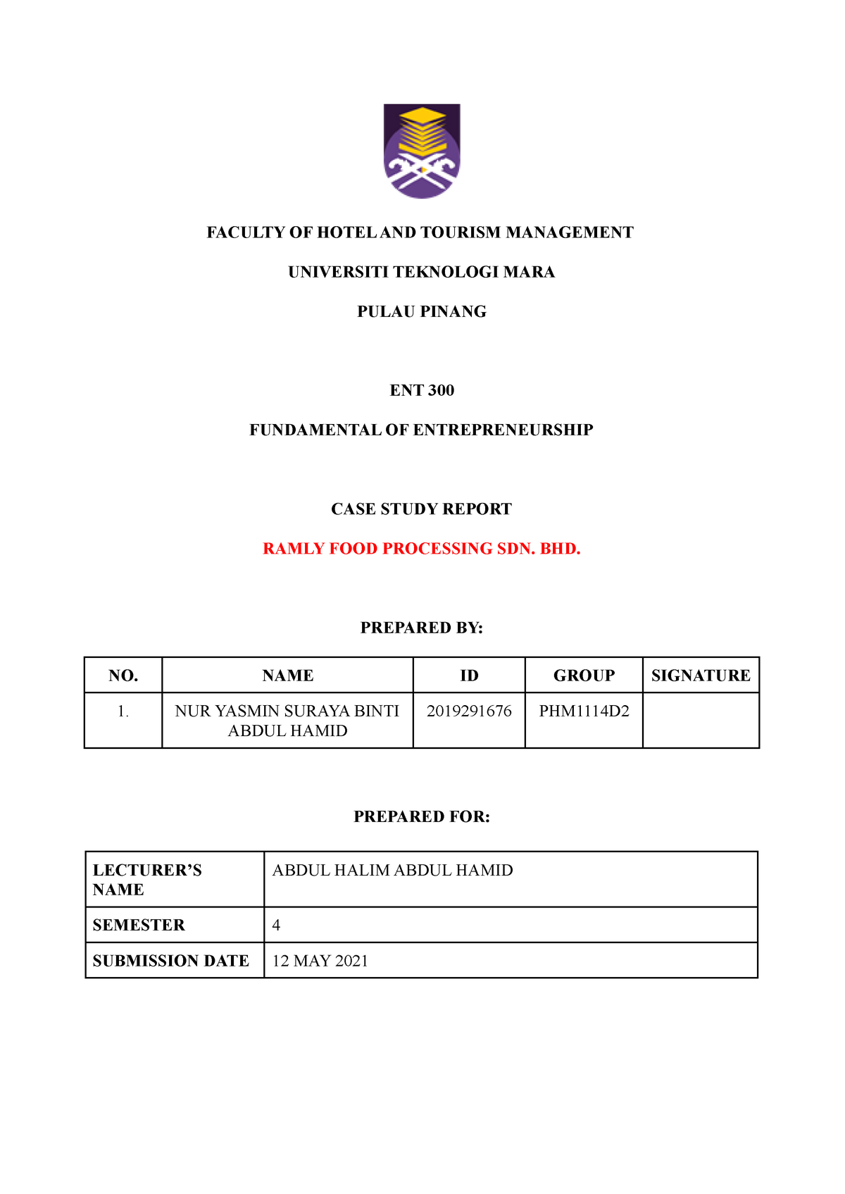 Case Study ENT 300 - FACULTY OF HOTEL AND TOURISM MANAGEMENT UNIVERSITI