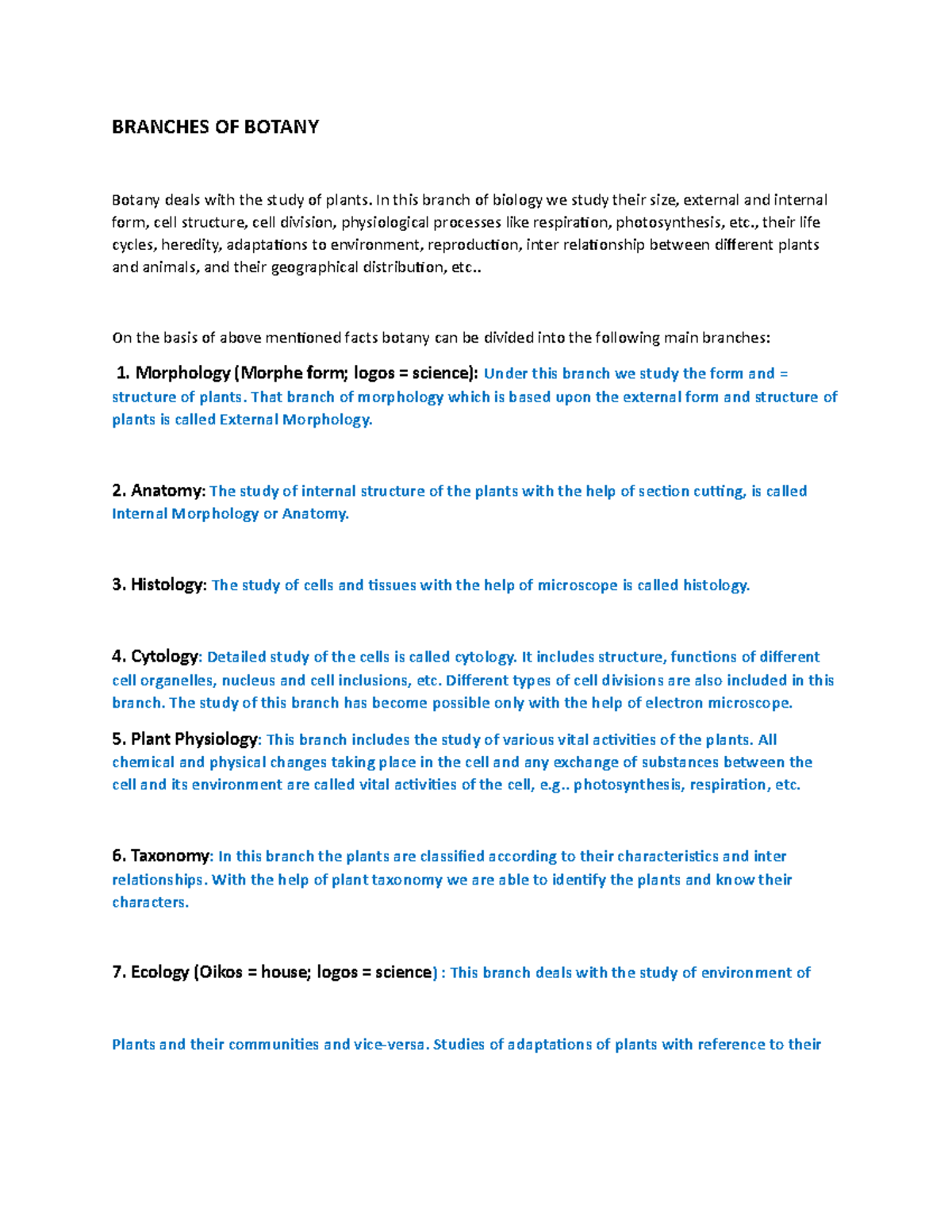 Branches of botany BRANCHES OF BOTANY Botany deals with the study of