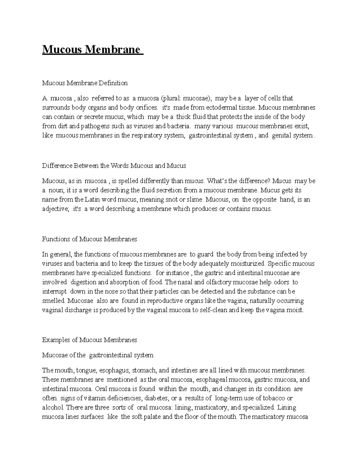 Mucous Membrane Very important material Mucous Membrane Mucous