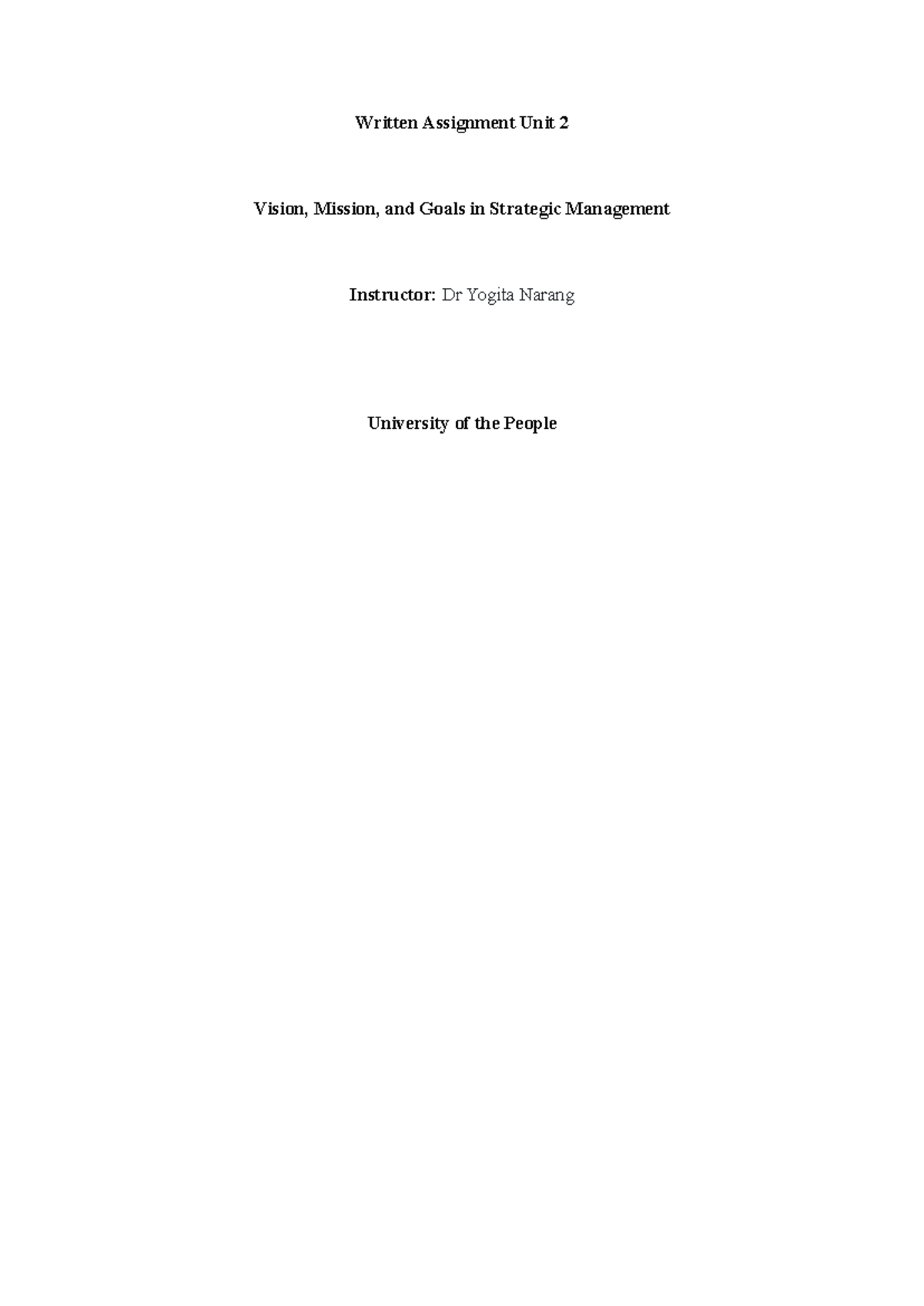 Written Assignment SM - Written Assignment Unit 2 Vision, Mission, and ...