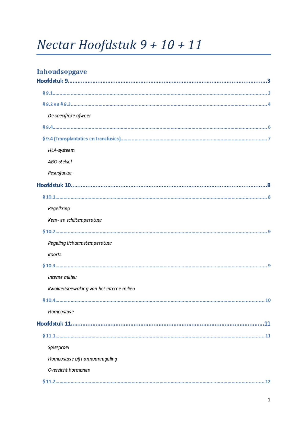 Biologie Samenvatting Nectar H9-11 - Nectar Hoofdstuk 9 + 10 + 11 ...