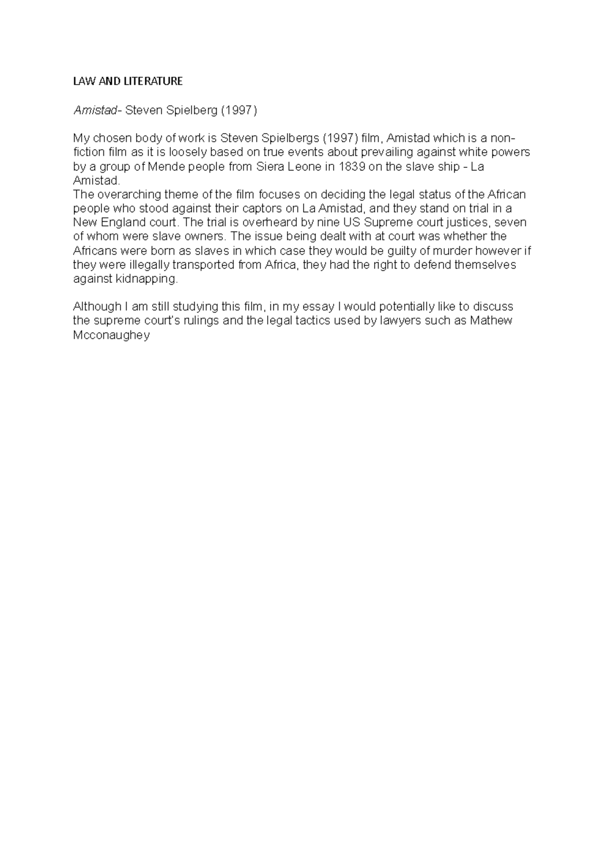 LAW AND Literature assignment LAW AND LITERATURE Amistad Steven