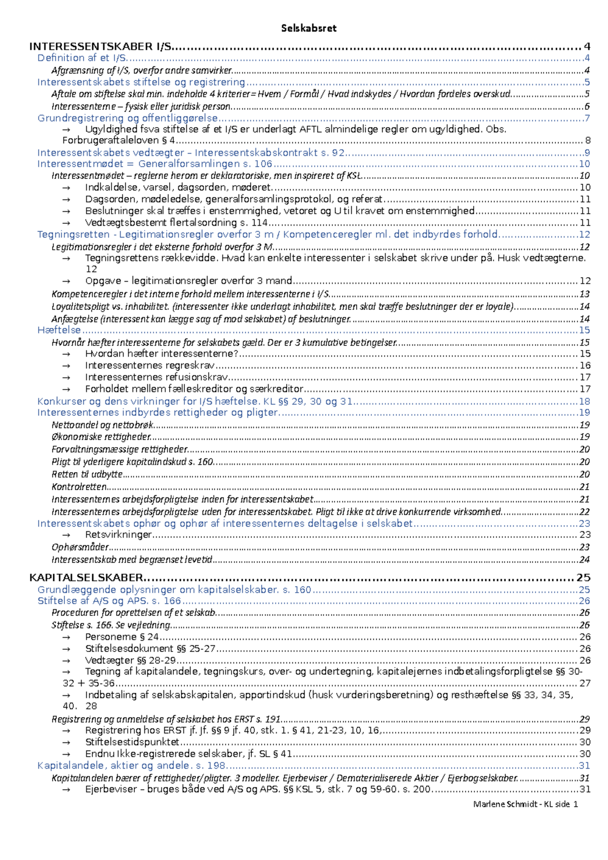 Selskabsret Noter Både IS Og KS - Selskabsret INTERESSENTSKABER - Studocu