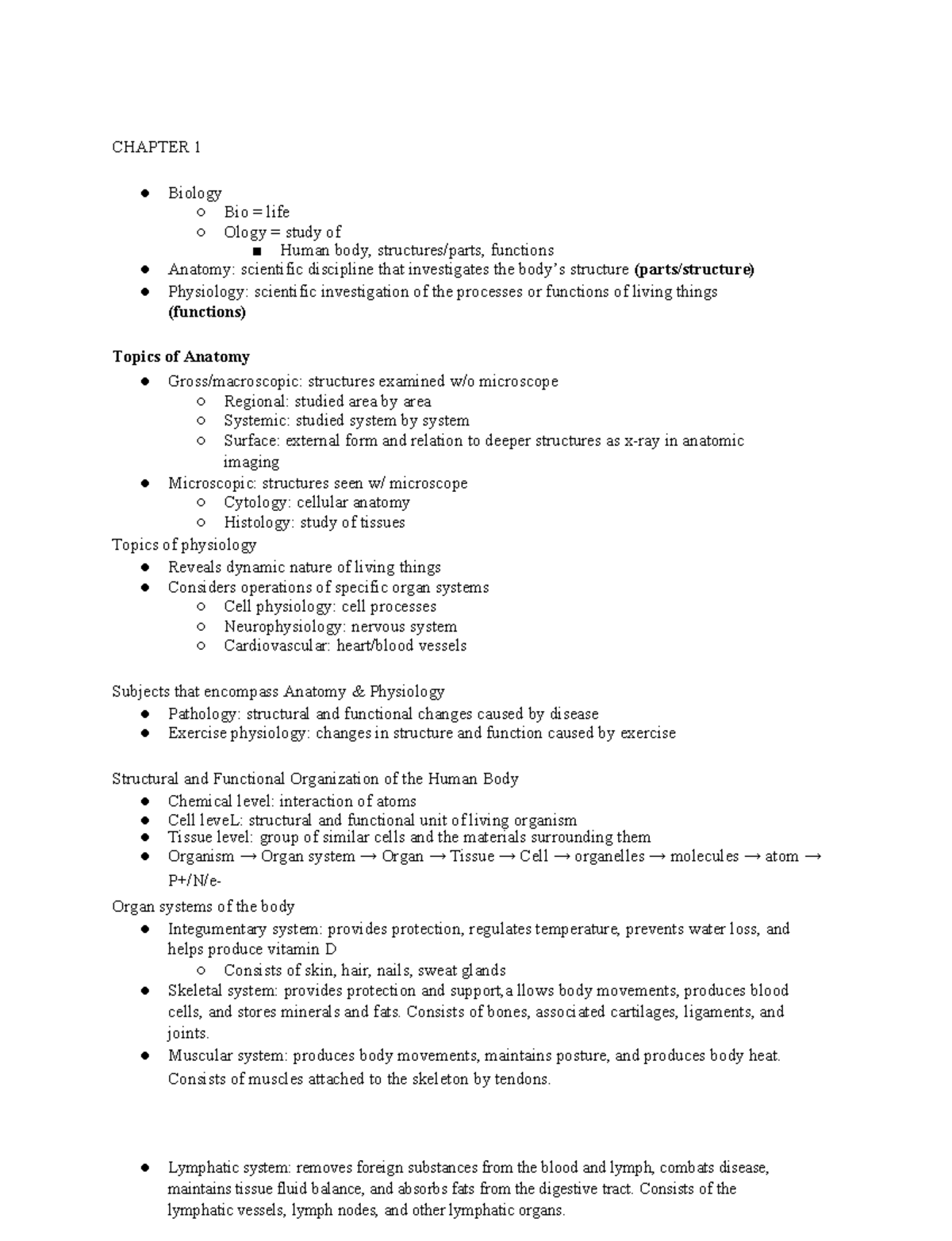 Anatomy Physiology 1 - CHAPTER 1 Biology Bio = life Ology = study of ...