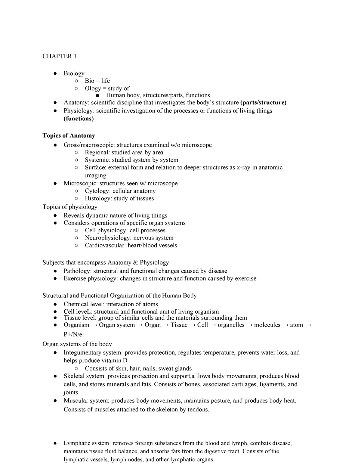 Anatomy Physiology 1 - CHAPTER 1 Biology Bio = life Ology = study of ...